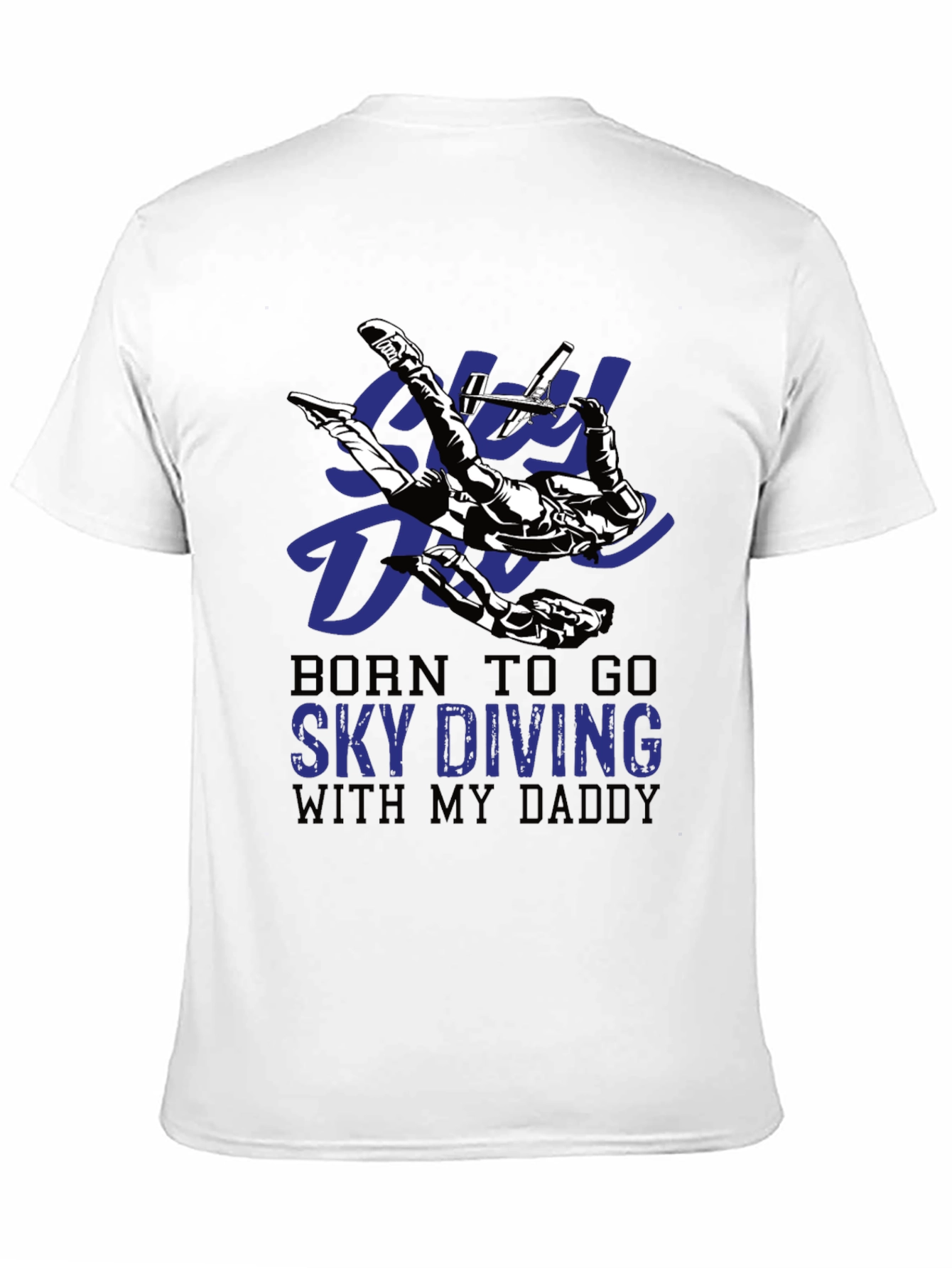 Black Skydiving Daddy T-Shirt | Born To Go Sky Diving view 11
