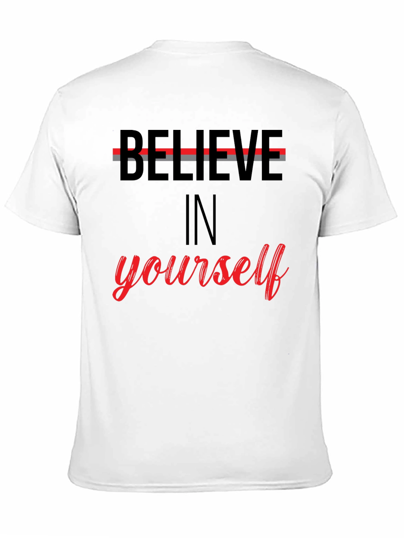 Black Believe In Yourself Graphic Tee - Motivational T-Shirt view 11
