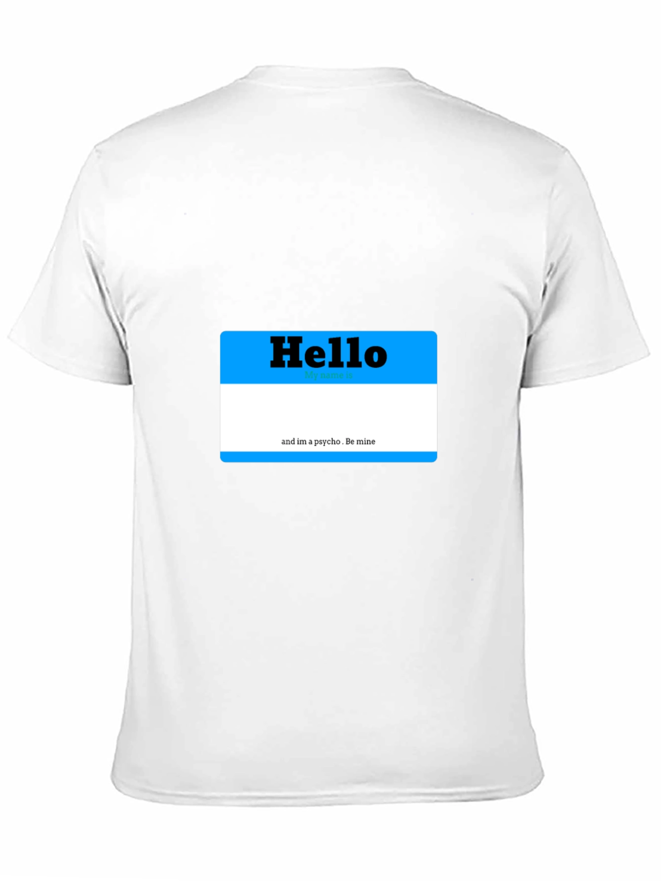 Black Hello My Name is Psycho T-Shirt view 11