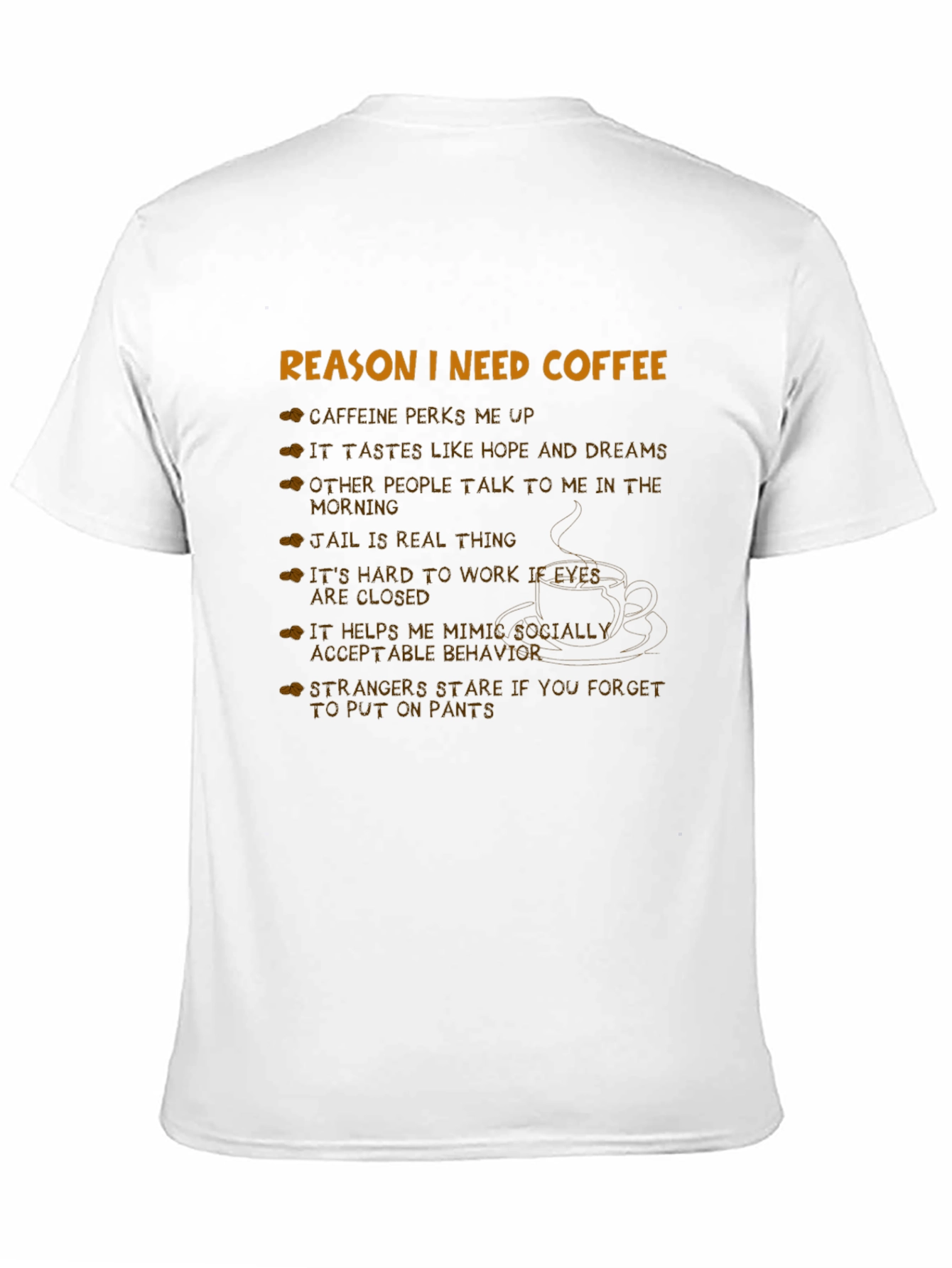 Black Reason I Need Coffee Graphic Tee - Funny Coffee Lover Shirt view 11