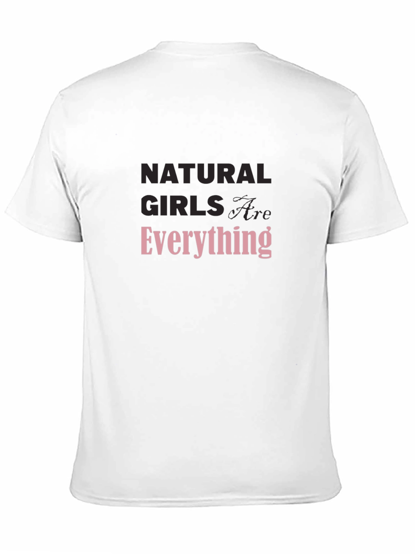 Black Natural Girls Are Everything Graphic Tee view 11