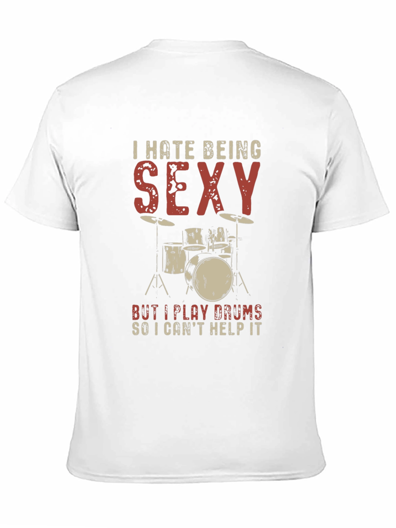 Black Funny Drummer T-Shirt - I Hate Being Sexy view 11