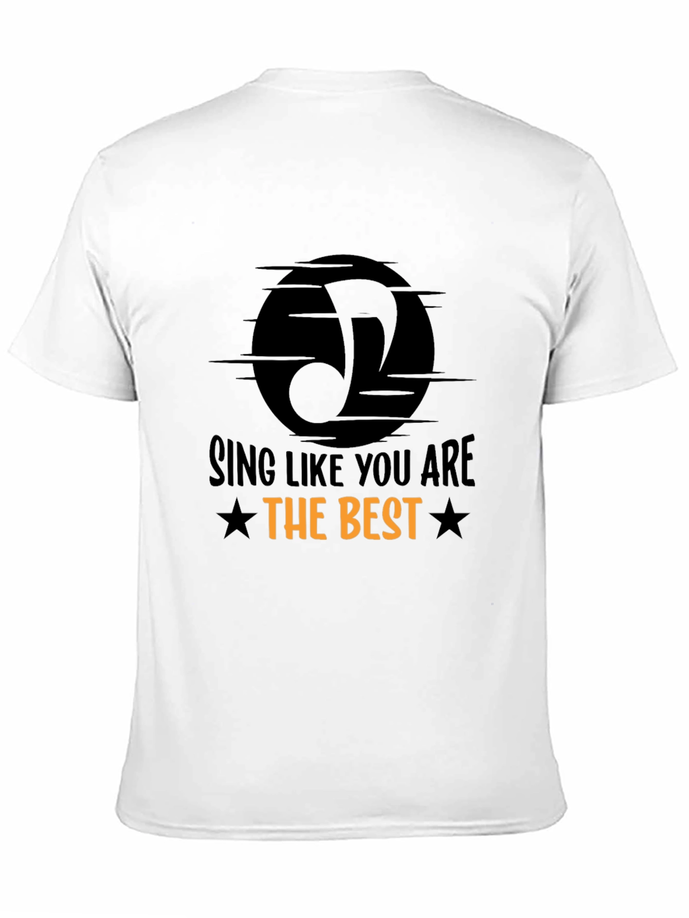 Black Sing Like You Are the Best T-Shirt view 11