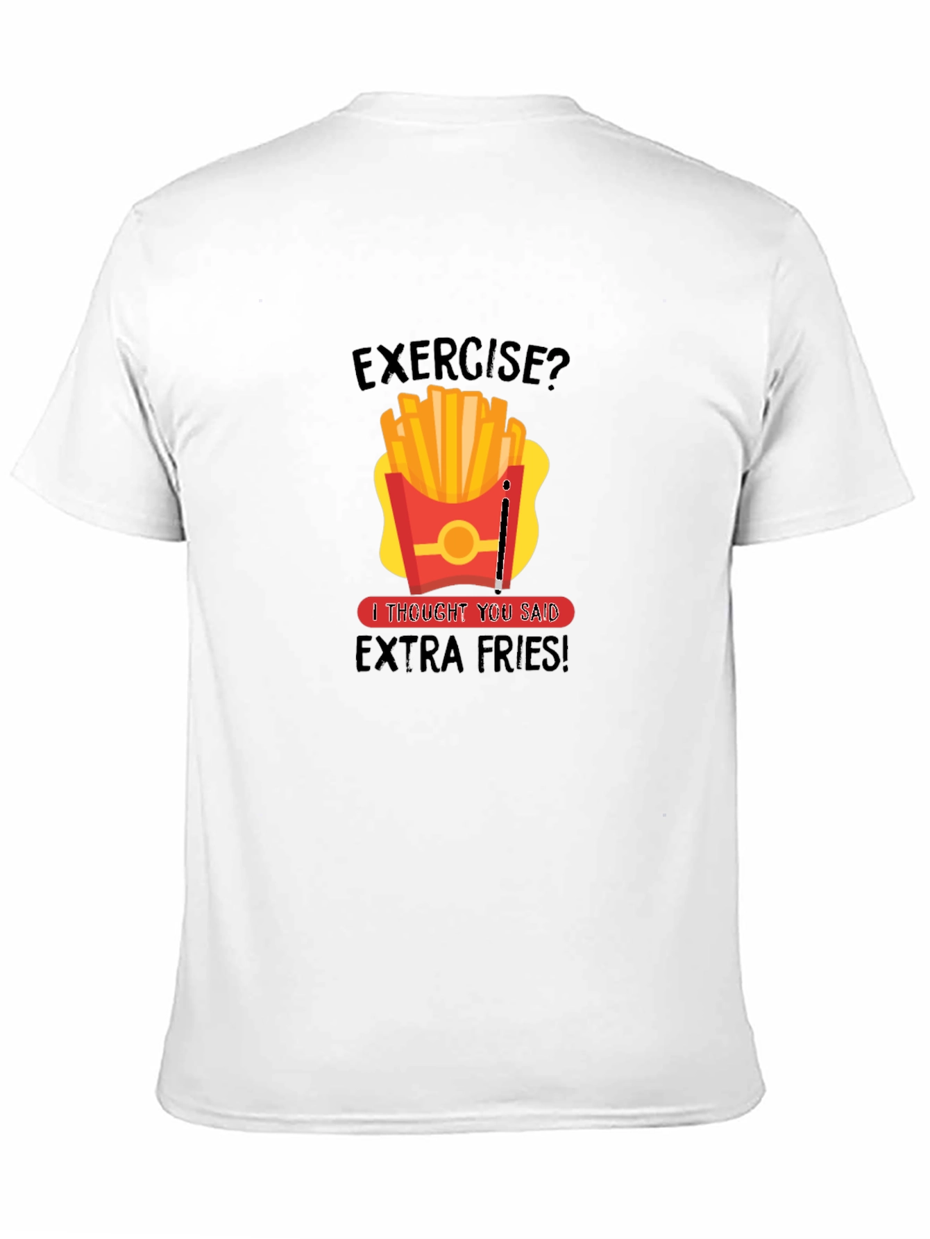 Black Funny Exercise Extra Fries Graphic T-Shirt view 11