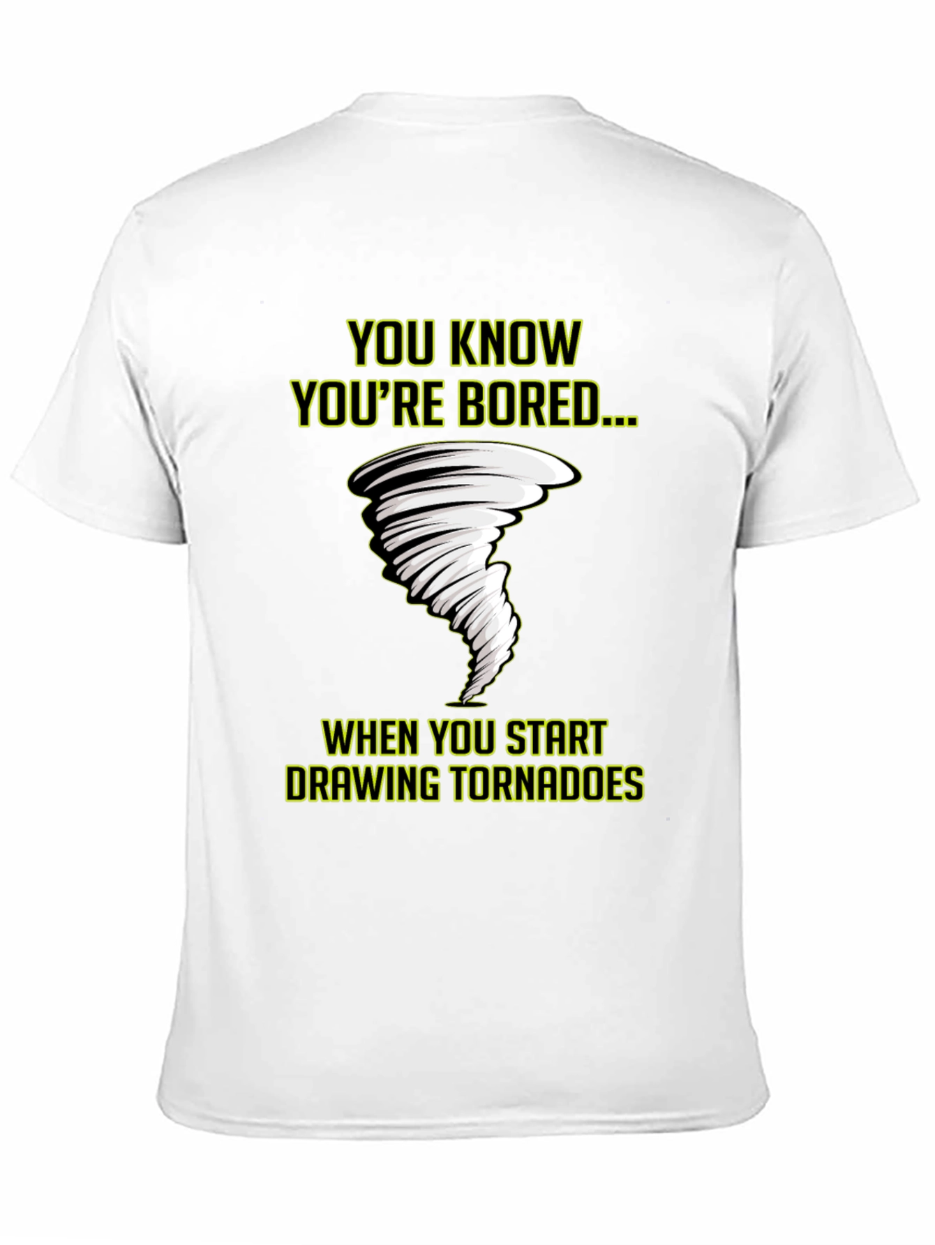 Black Bored Tornado T-Shirt - Funny Graphic Tee view 11