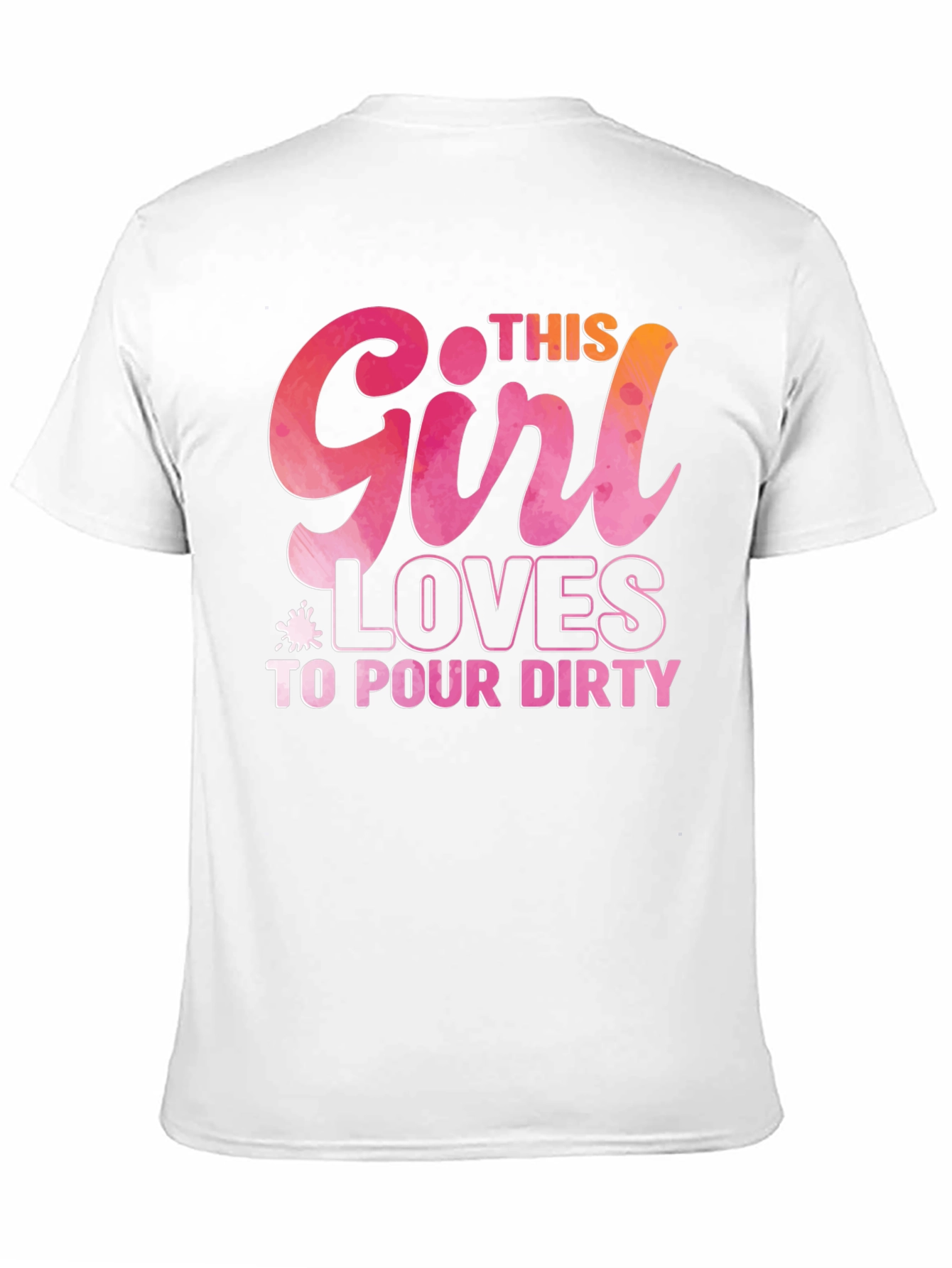 Black This Girl Loves to Pour Dirty T-Shirt view 11