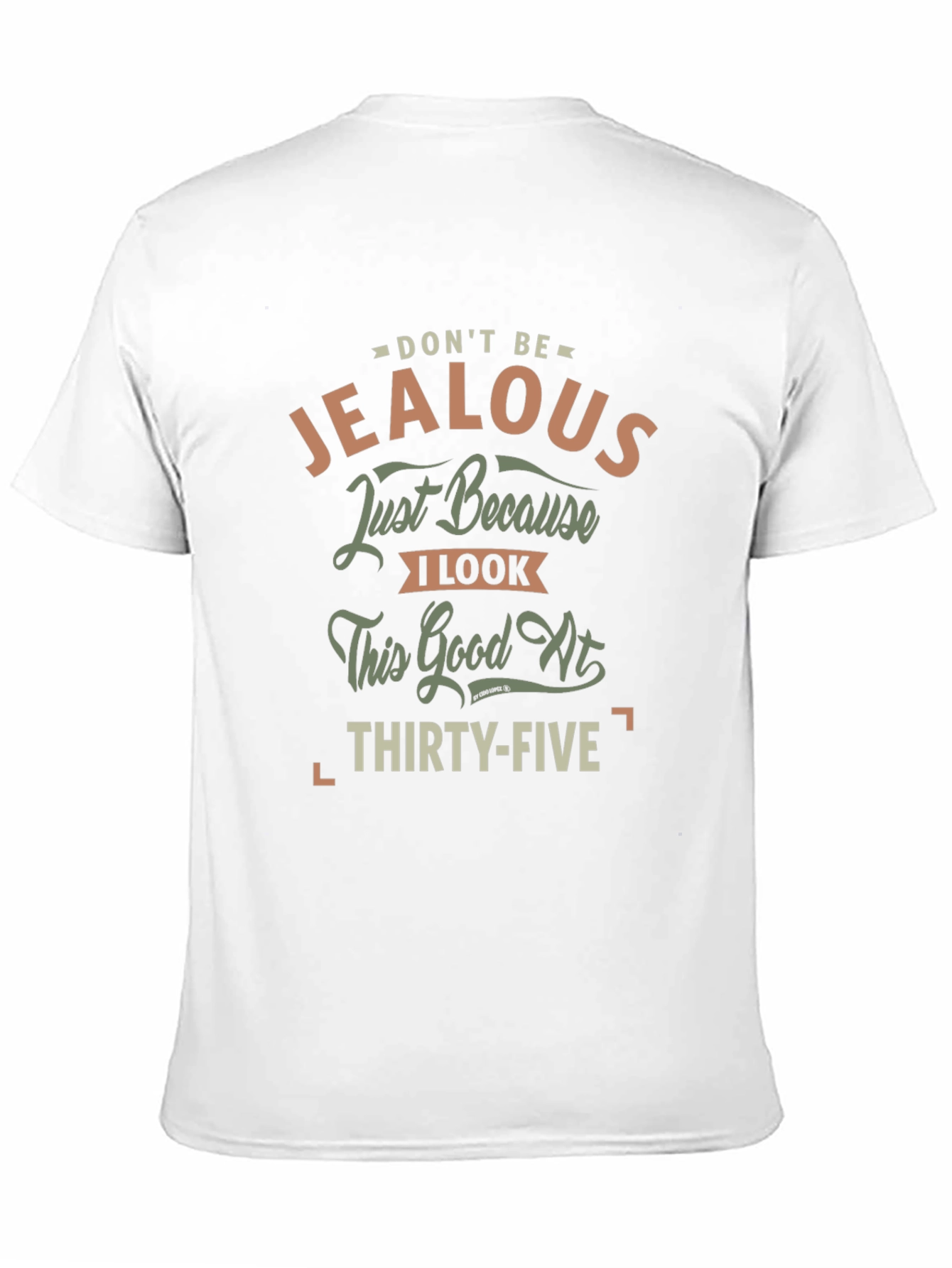 Black Don't Be Jealous 35th Birthday T-Shirt view 11