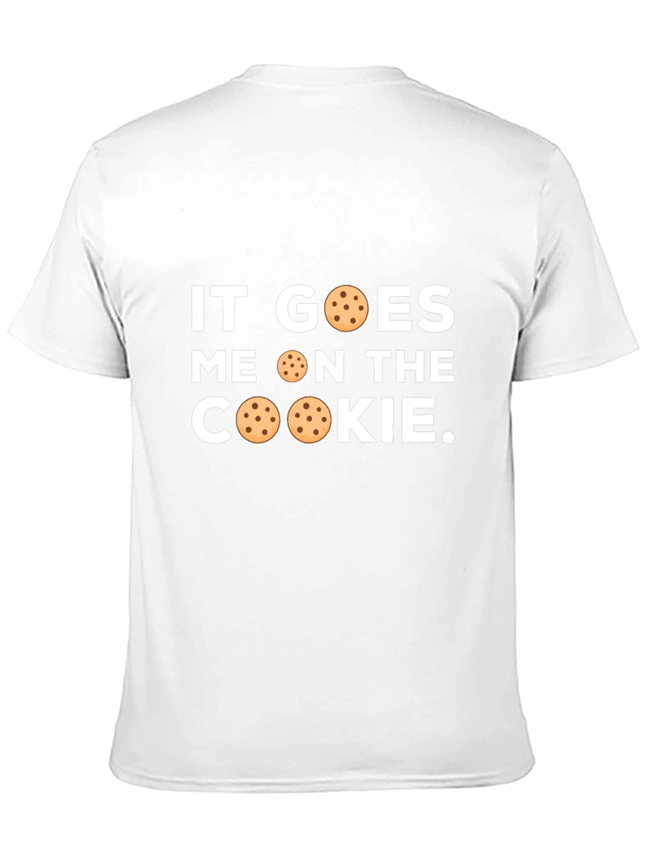 Black It Goes Cookie Funny T-Shirt view 11