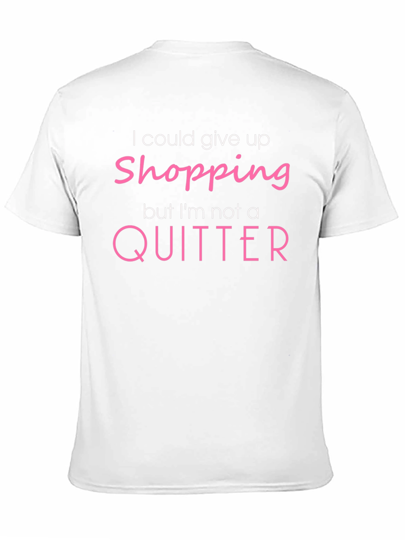 Black Shopping Addict T-Shirt - I'm Not a Quitter! view 11