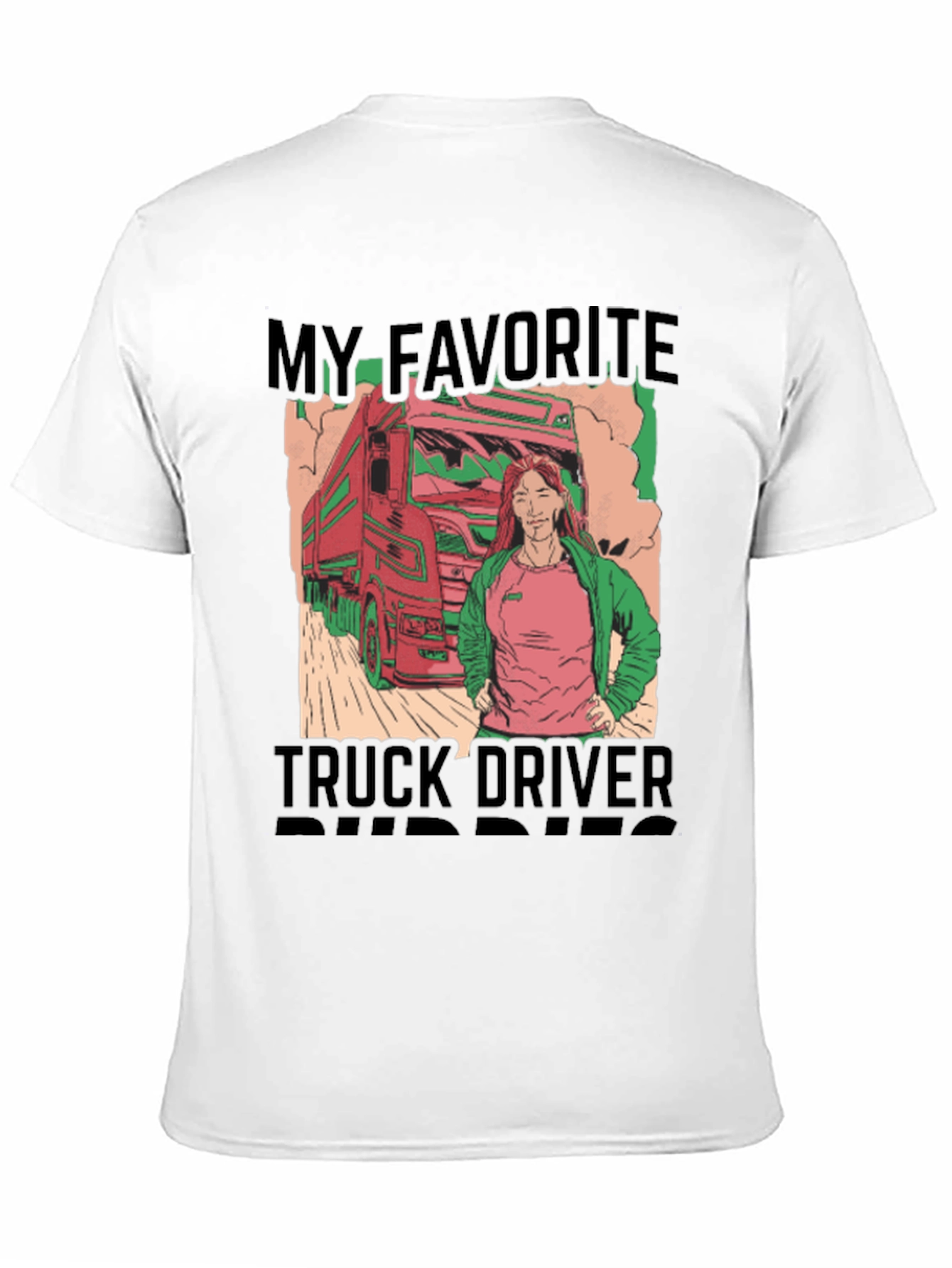 Black My Favorite Truck Driver Buddies Graphic T-Shirt view 11