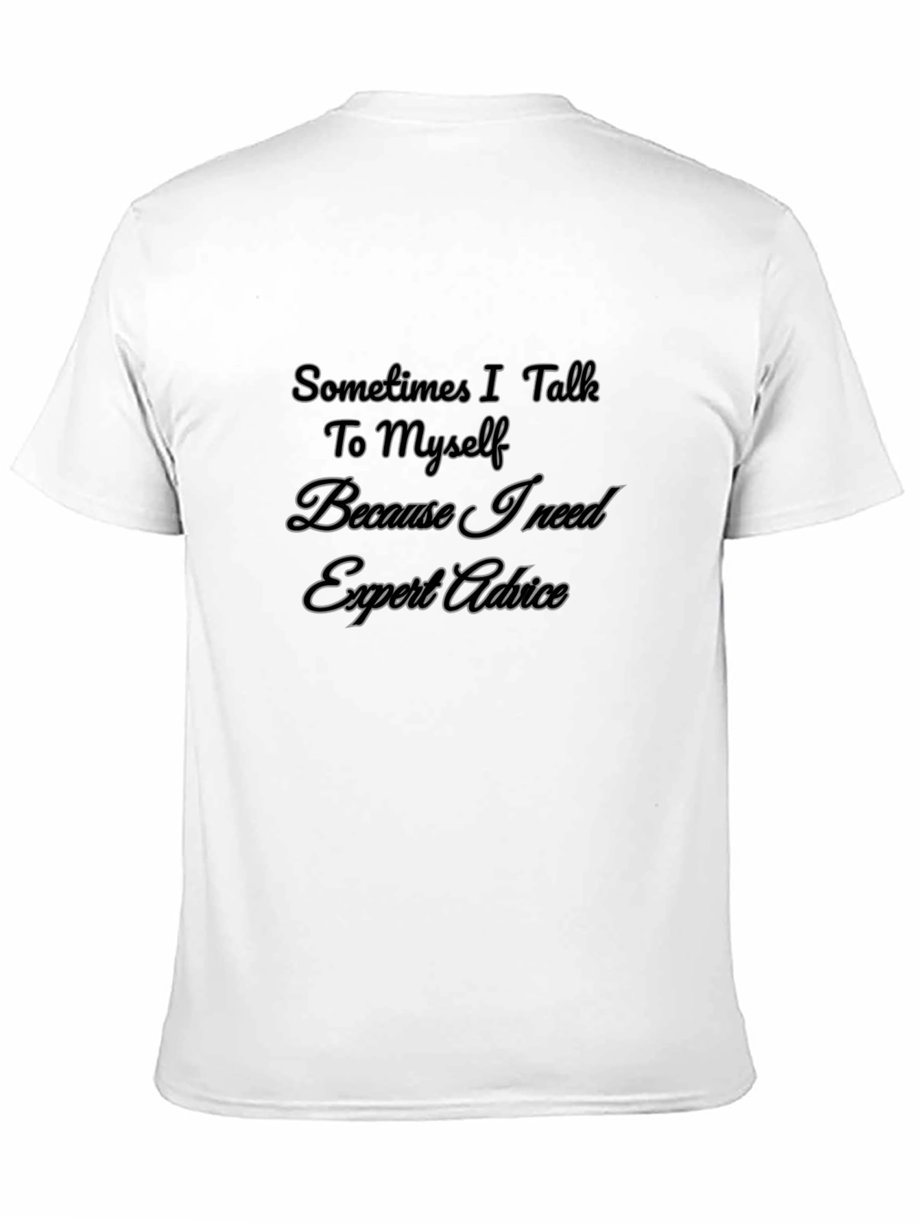 Black Funny Sarcastic Advice Graphic T-Shirt view 11