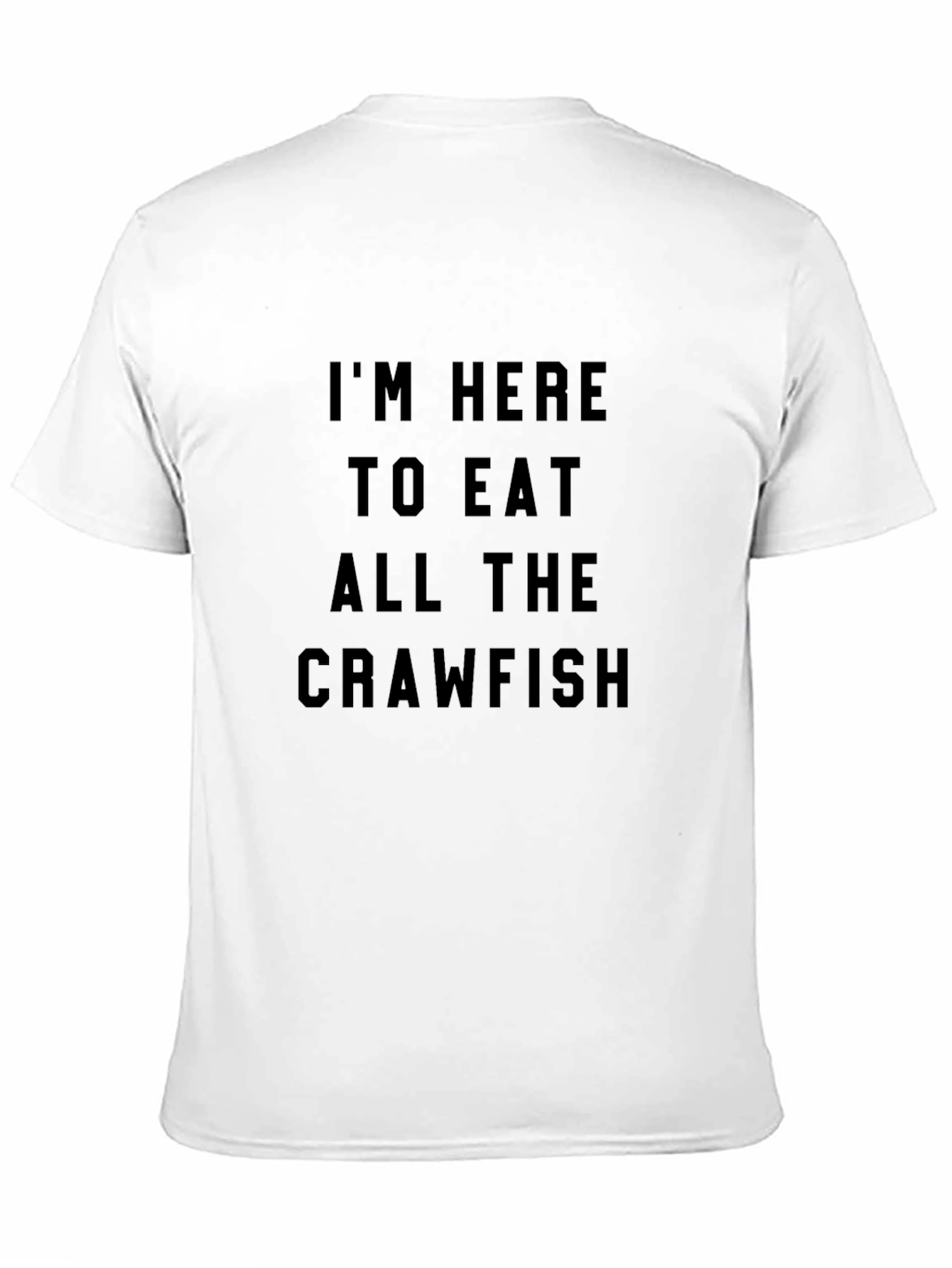 Black Crawfish T-Shirt - Eat All The Crawfish view 11