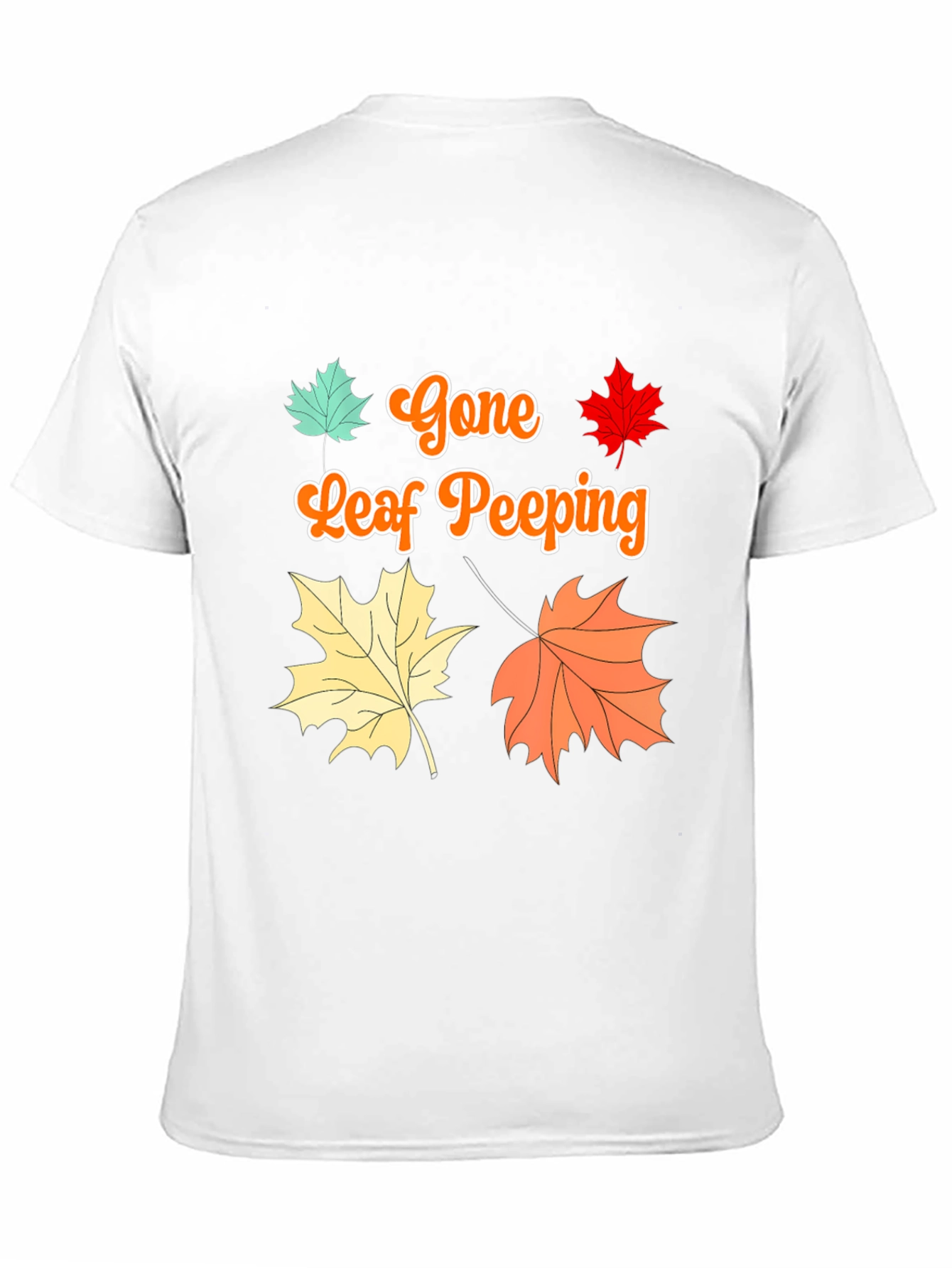Gone Leaf Peeping T-Shirt Fall Autumn - 11