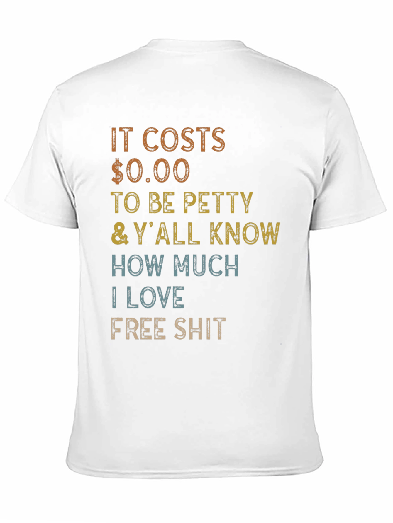 Black It Costs $0.00 to Be Petty T-Shirt view 11
