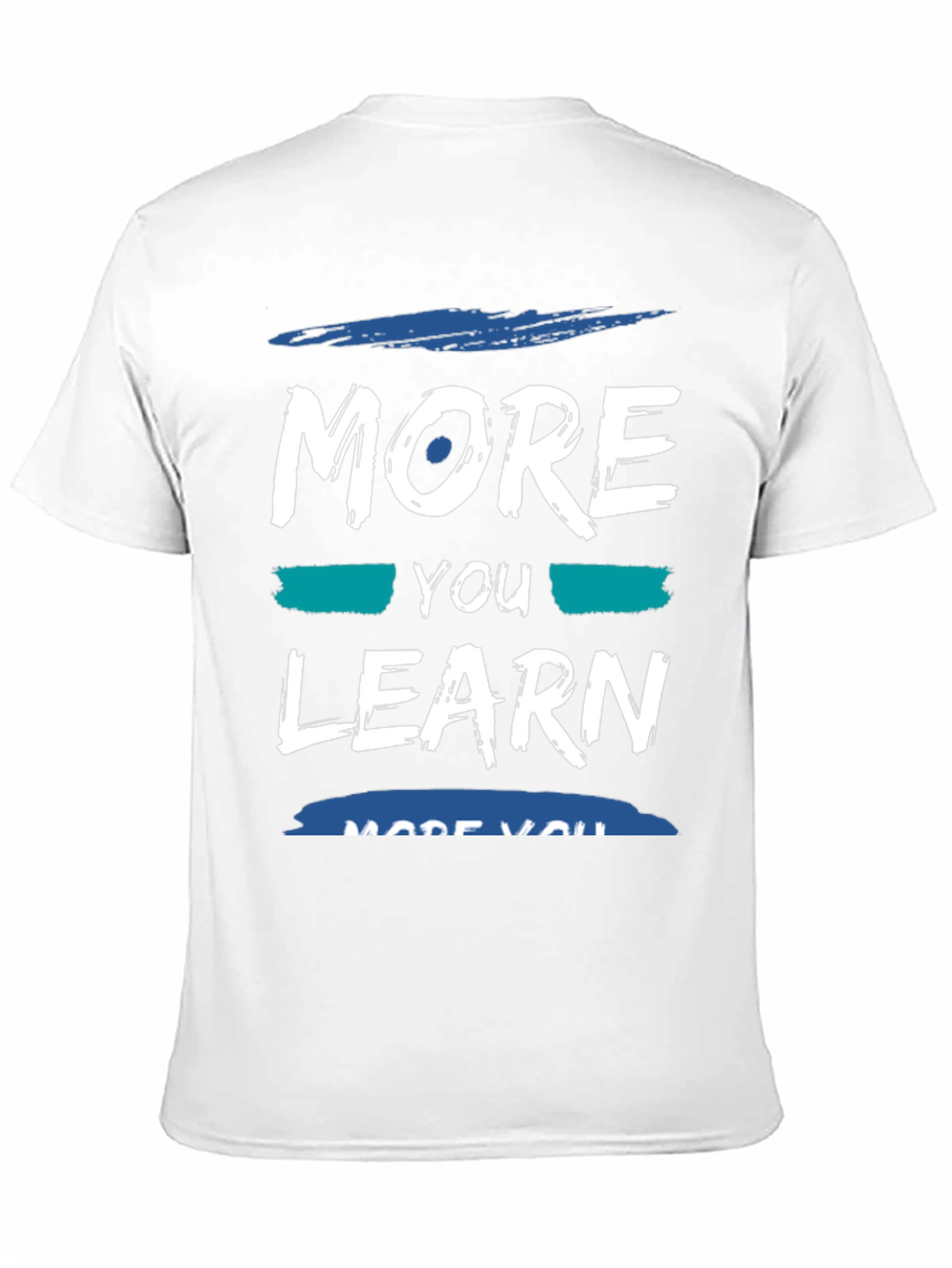 Black More You Learn T-Shirt - Soft Cotton Blend view 11