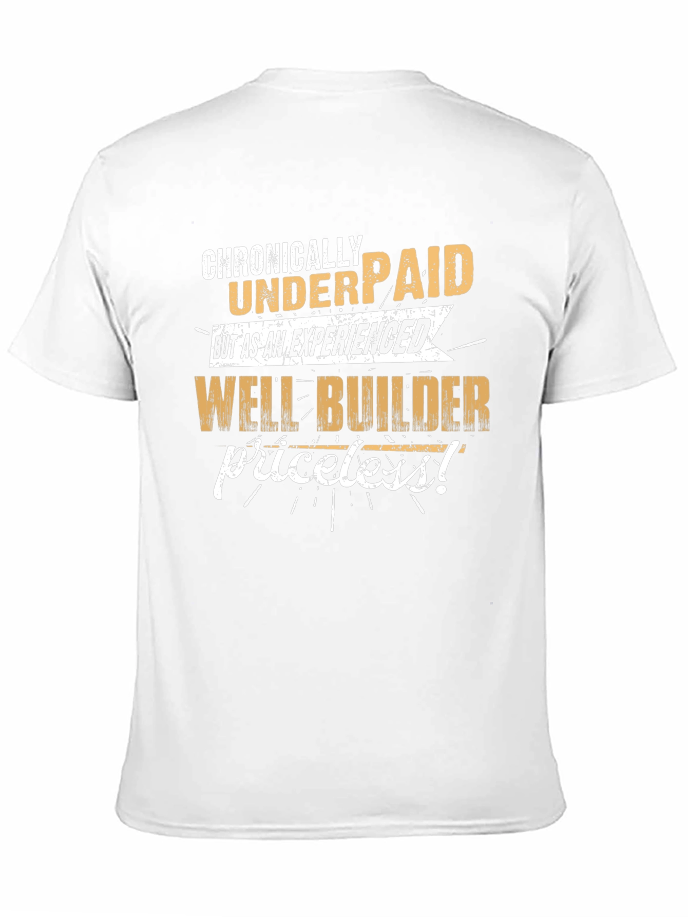 Black Chronically Underpaid Well Builder T-Shirt view 11