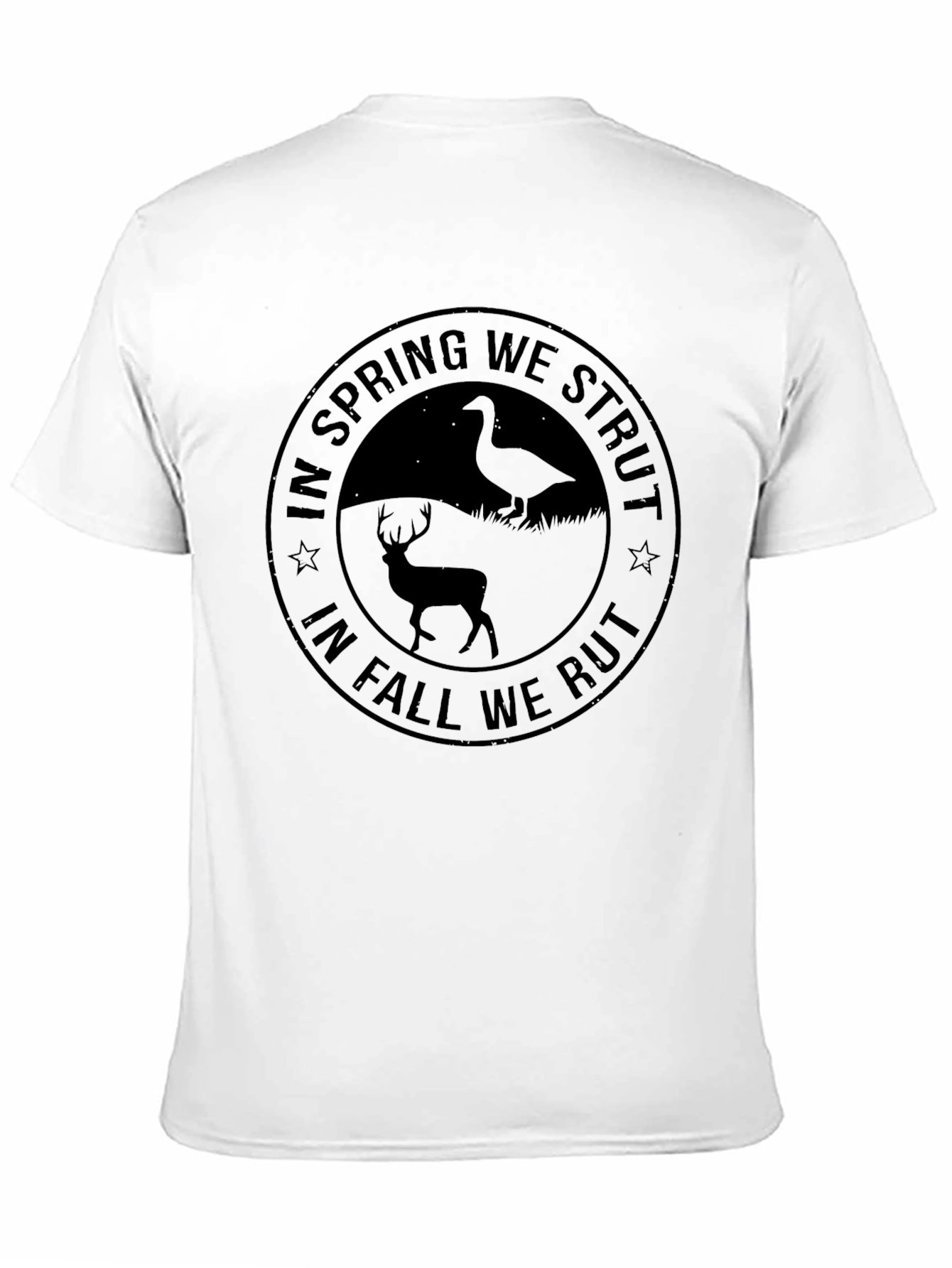 Black In Spring We Strut In Fall We Rut T-Shirt view 11