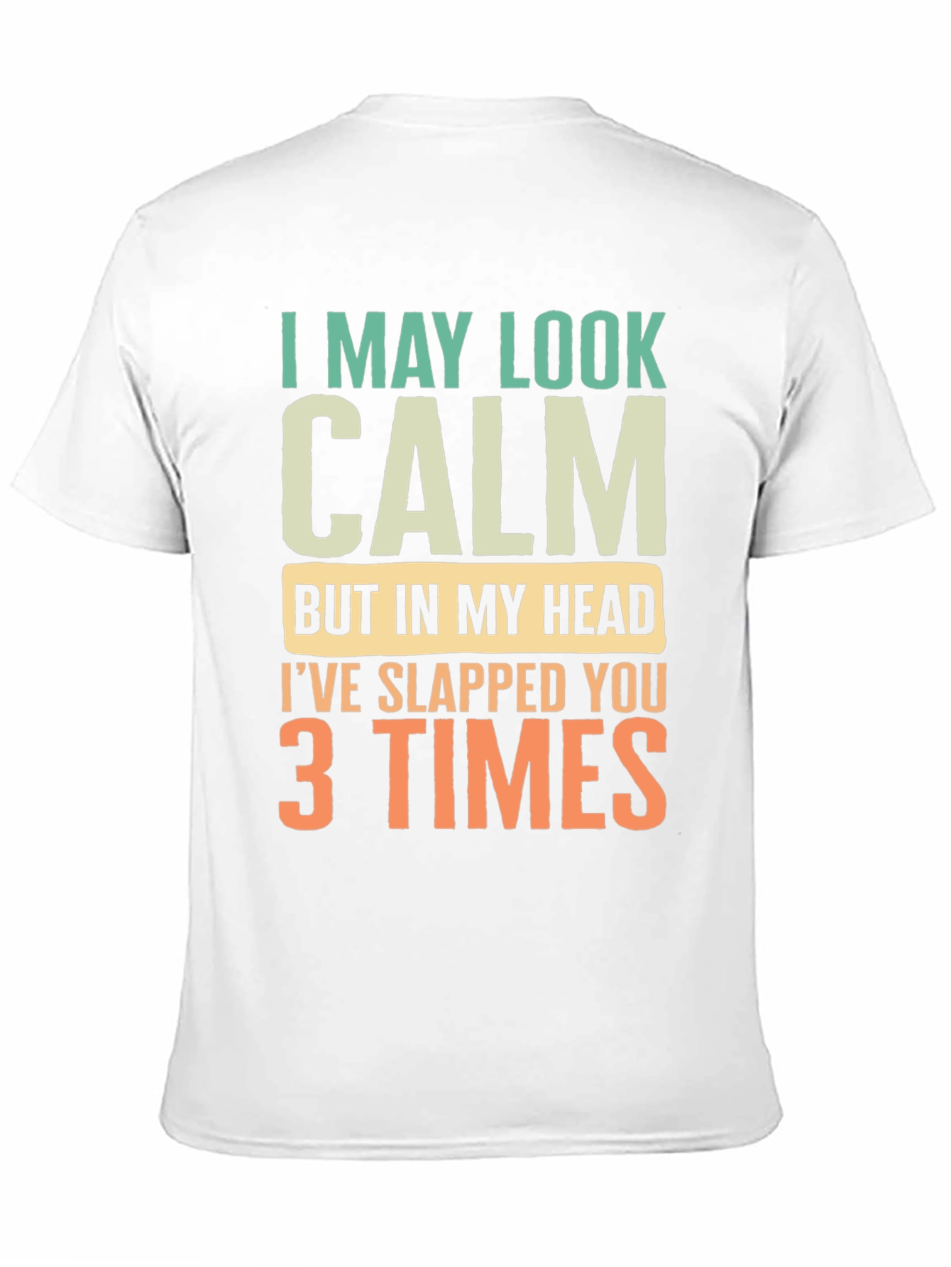 Black Funny Calm Slapped 3 Times Graphic Tee view 11