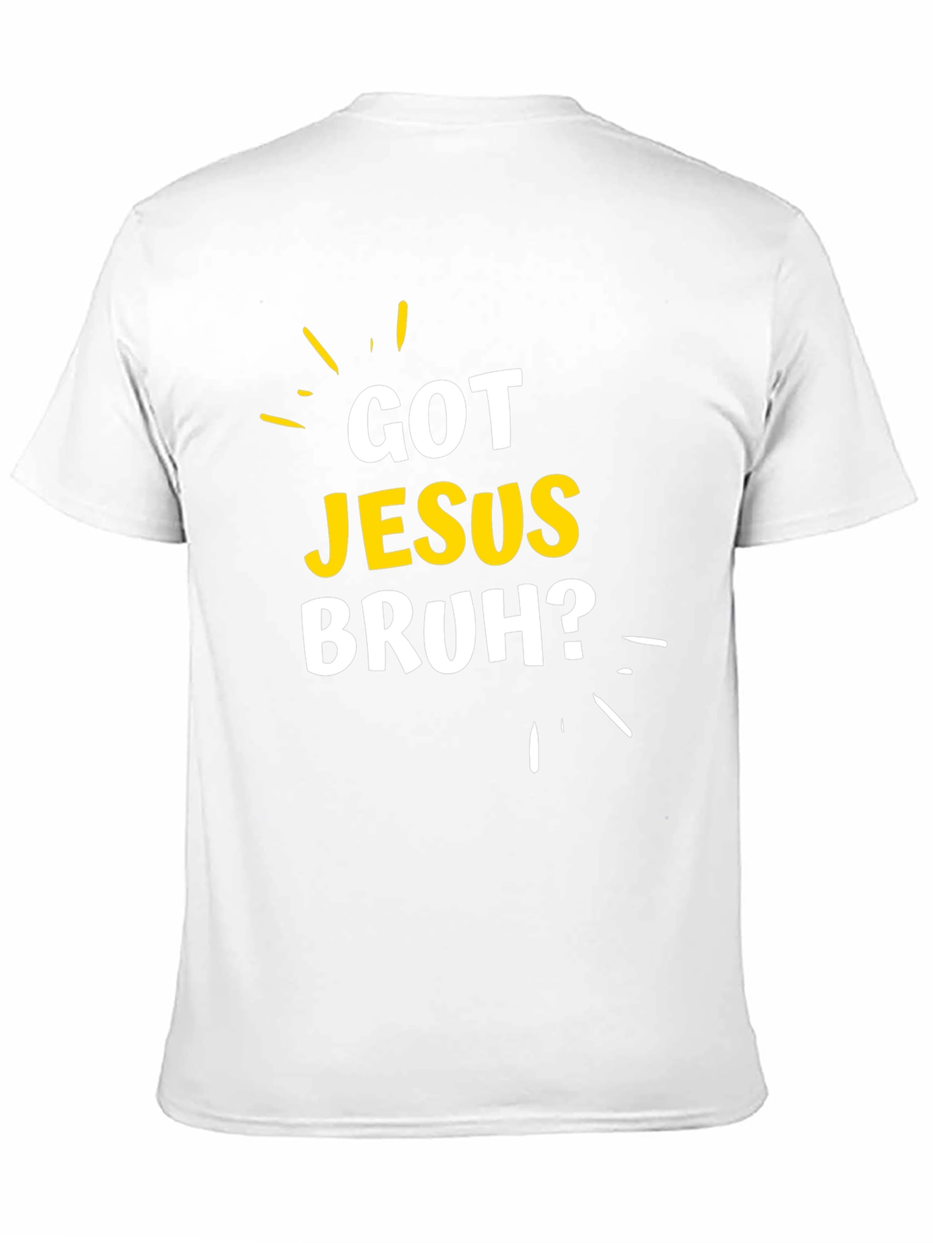 Black Got Jesus Bruh? Graphic T-Shirt - Christian Apparel view 11
