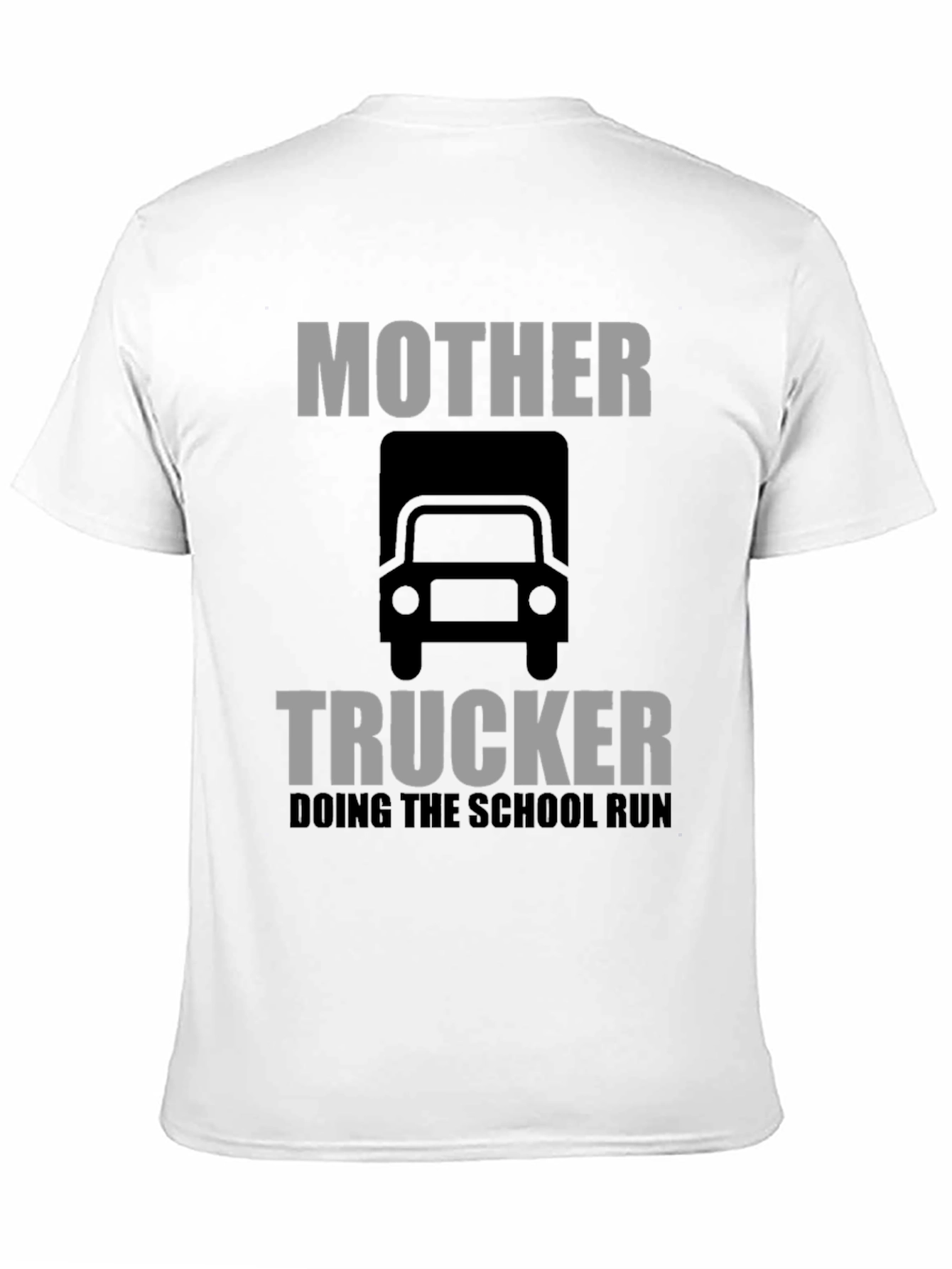Black Mother Trucker T-Shirt: Doing the School Run Funny Tee view 11
