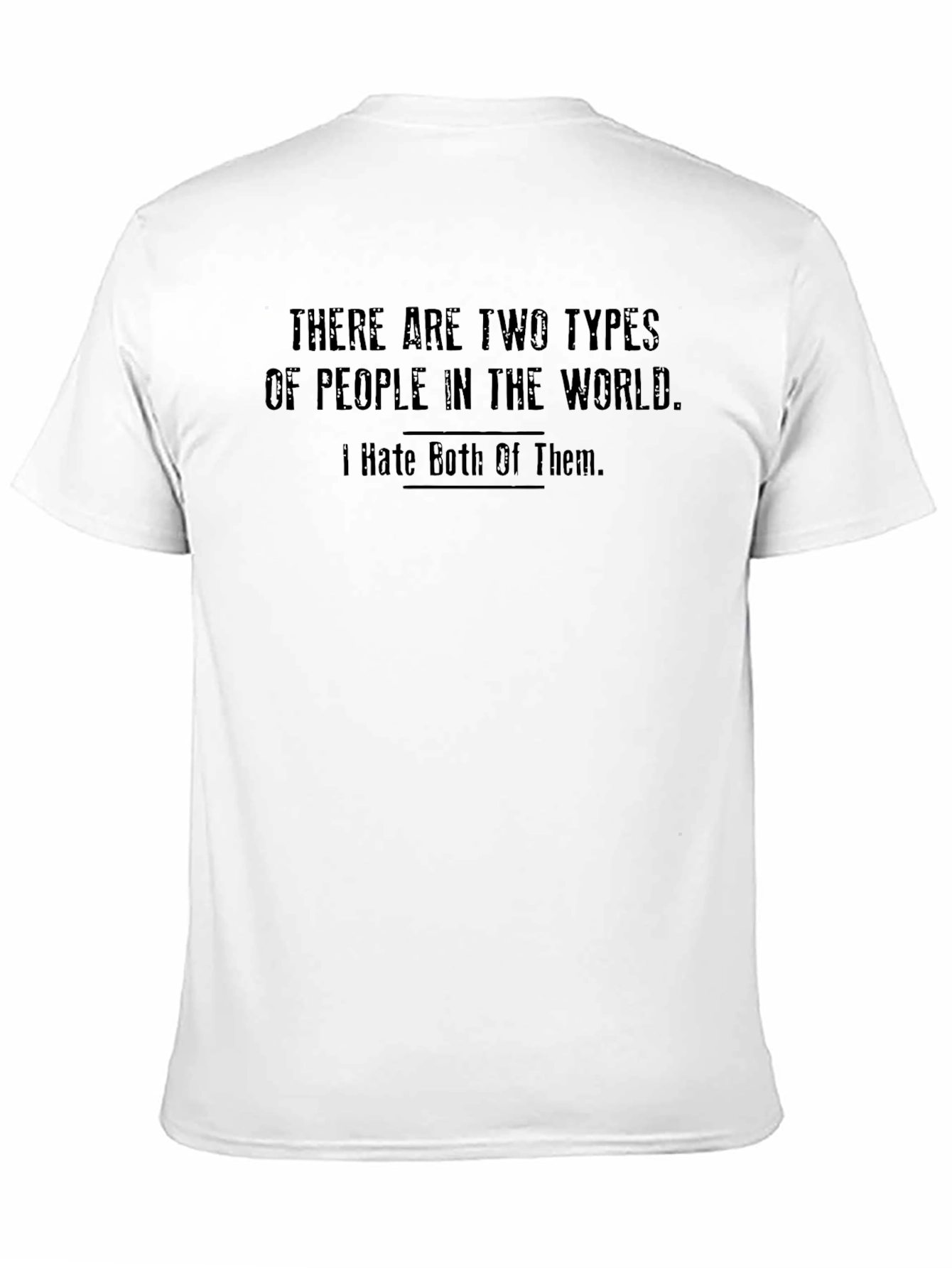 Black Sarcastic T-Shirt: Two Types of People view 11