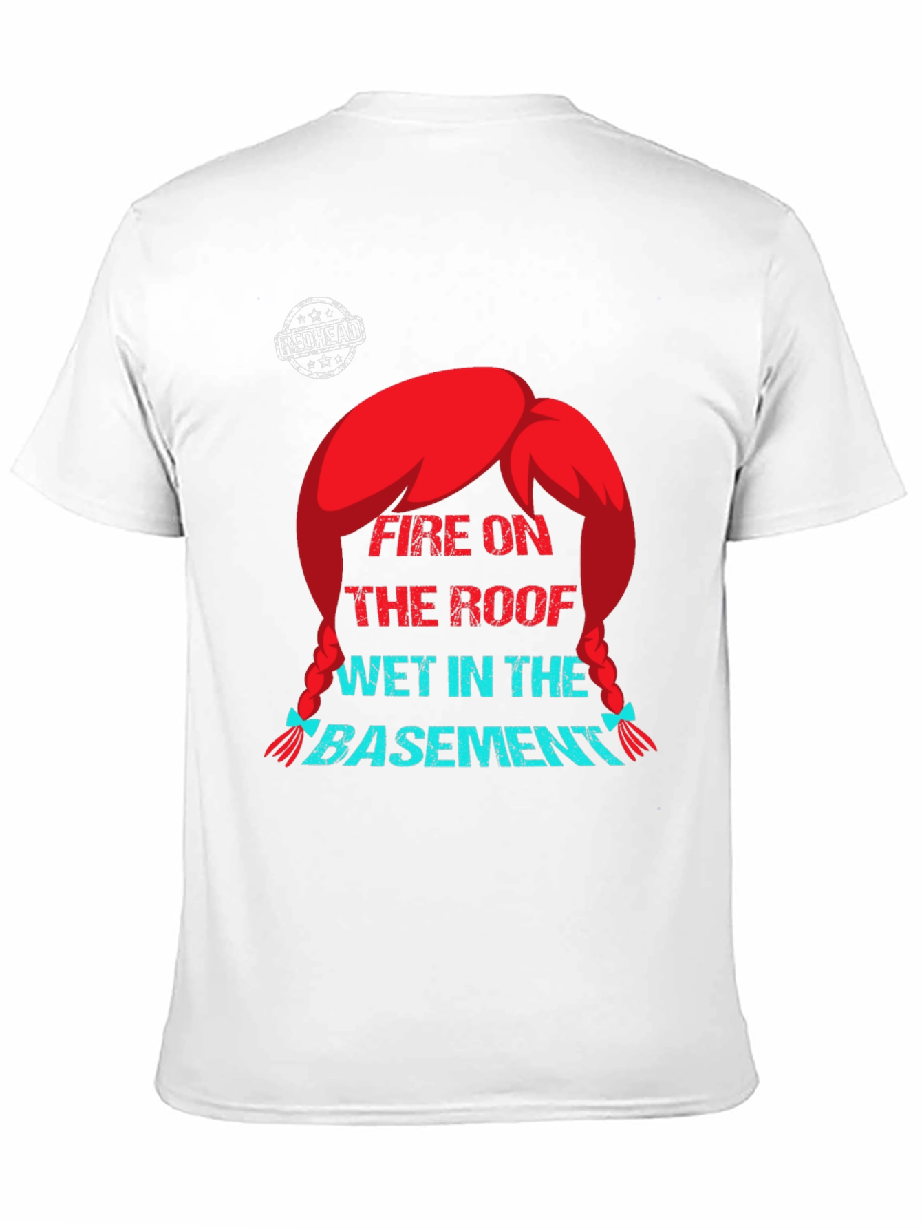 Black Redhead Fire on the Roof T-Shirt - Novelty Graphic Tee view 11