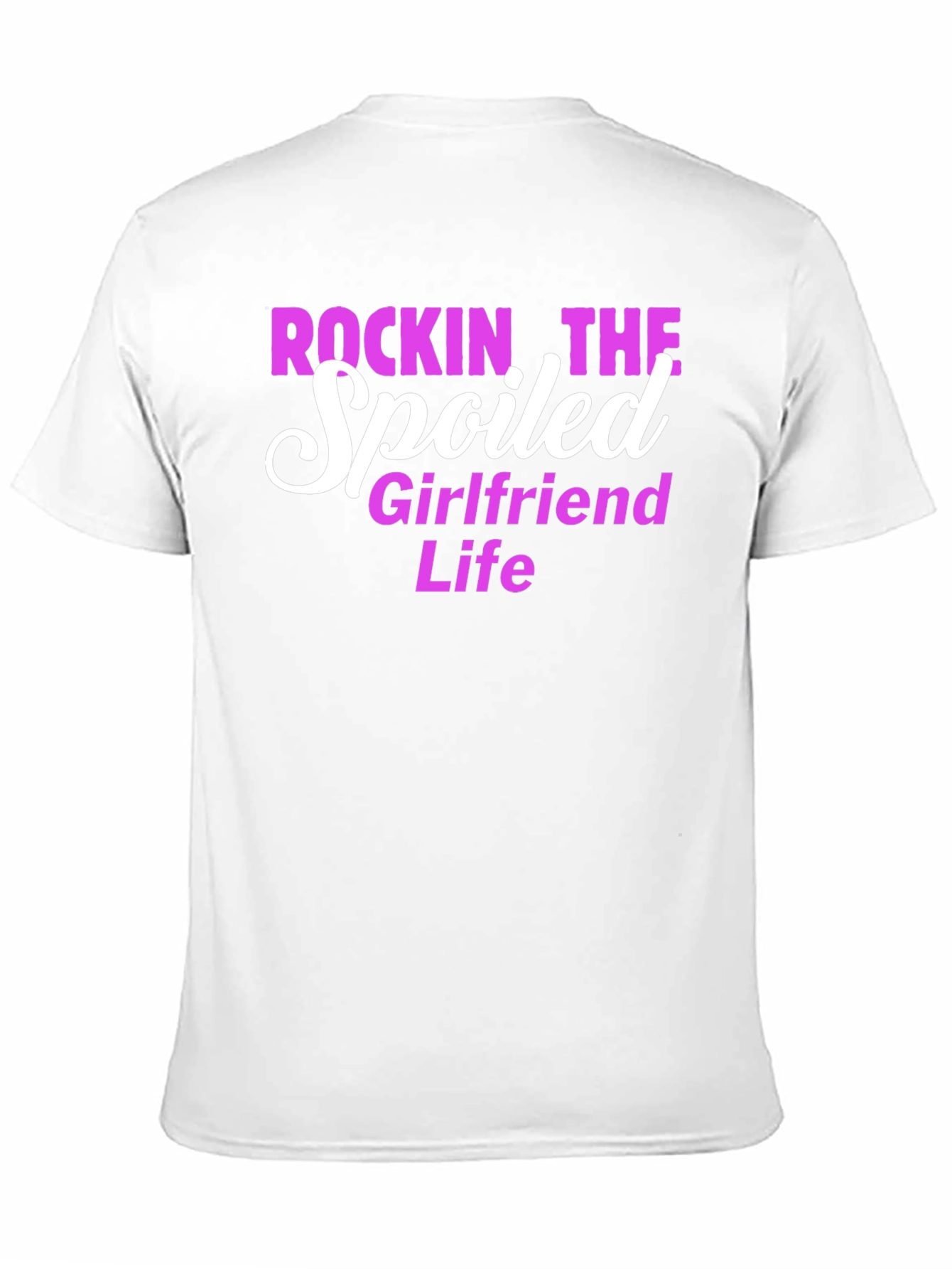 Rockin' the Spoiled Girlfriend Life Tee - 11