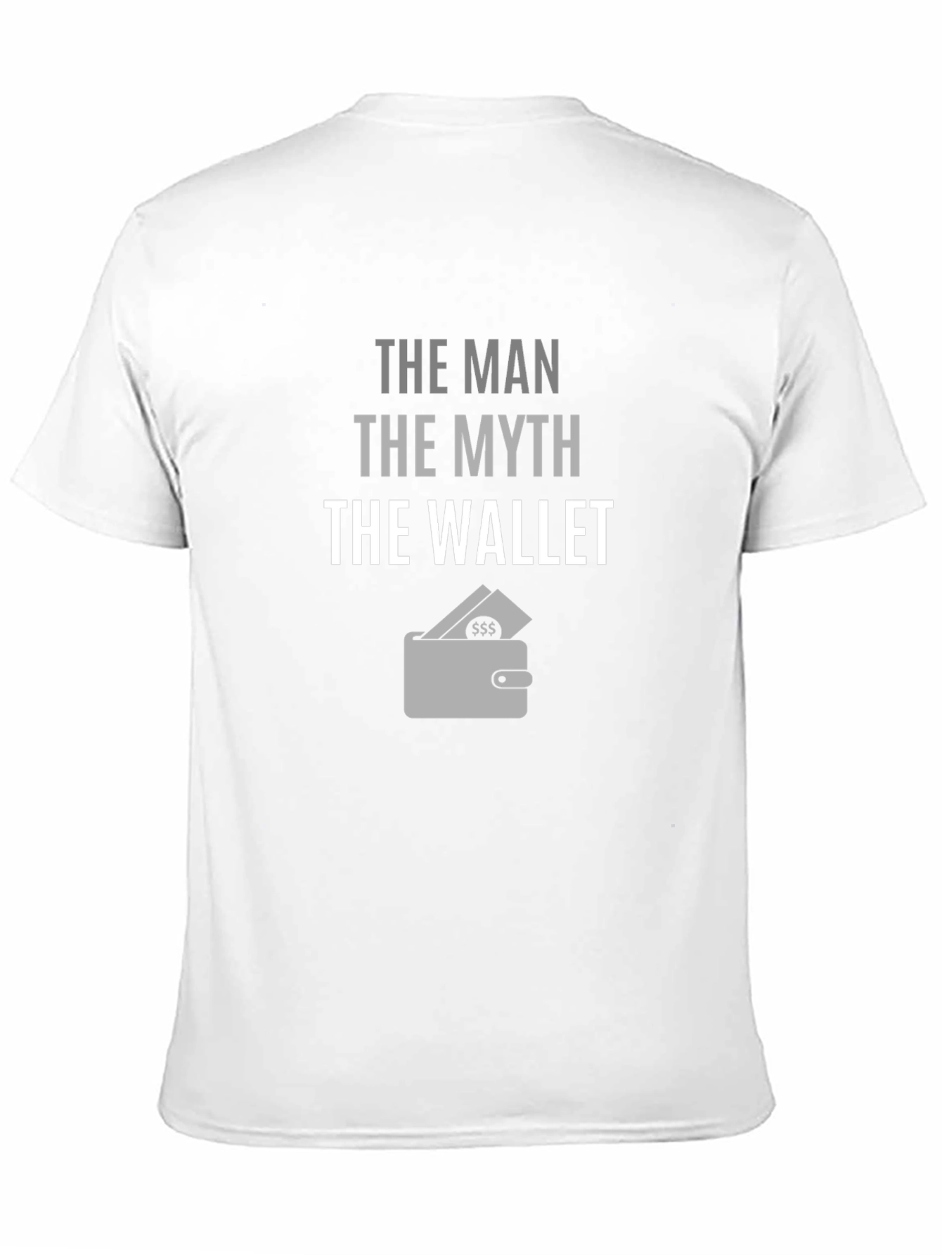 Black The Man The Myth The Wallet Men's Graphic T-Shirt view 11