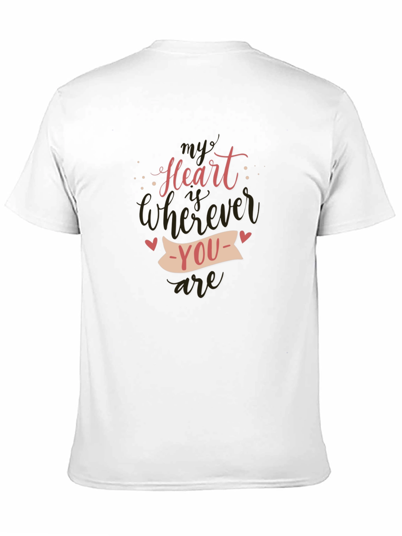 Black My Heart Is Wherever You Are - Graphic Tee view 11