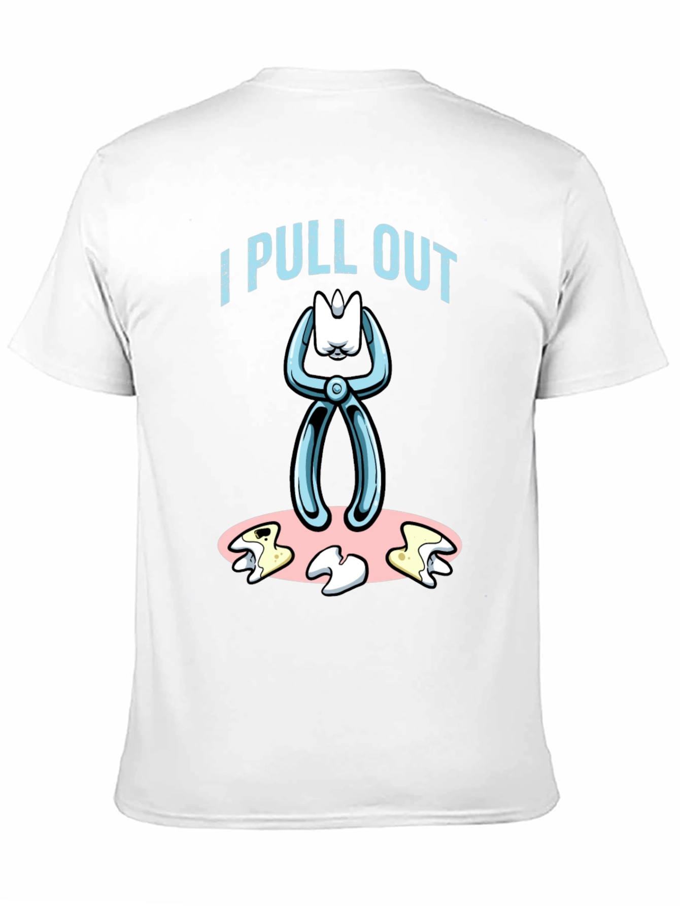 Black I Pull Out Dentist Humor Graphic Tee view 11