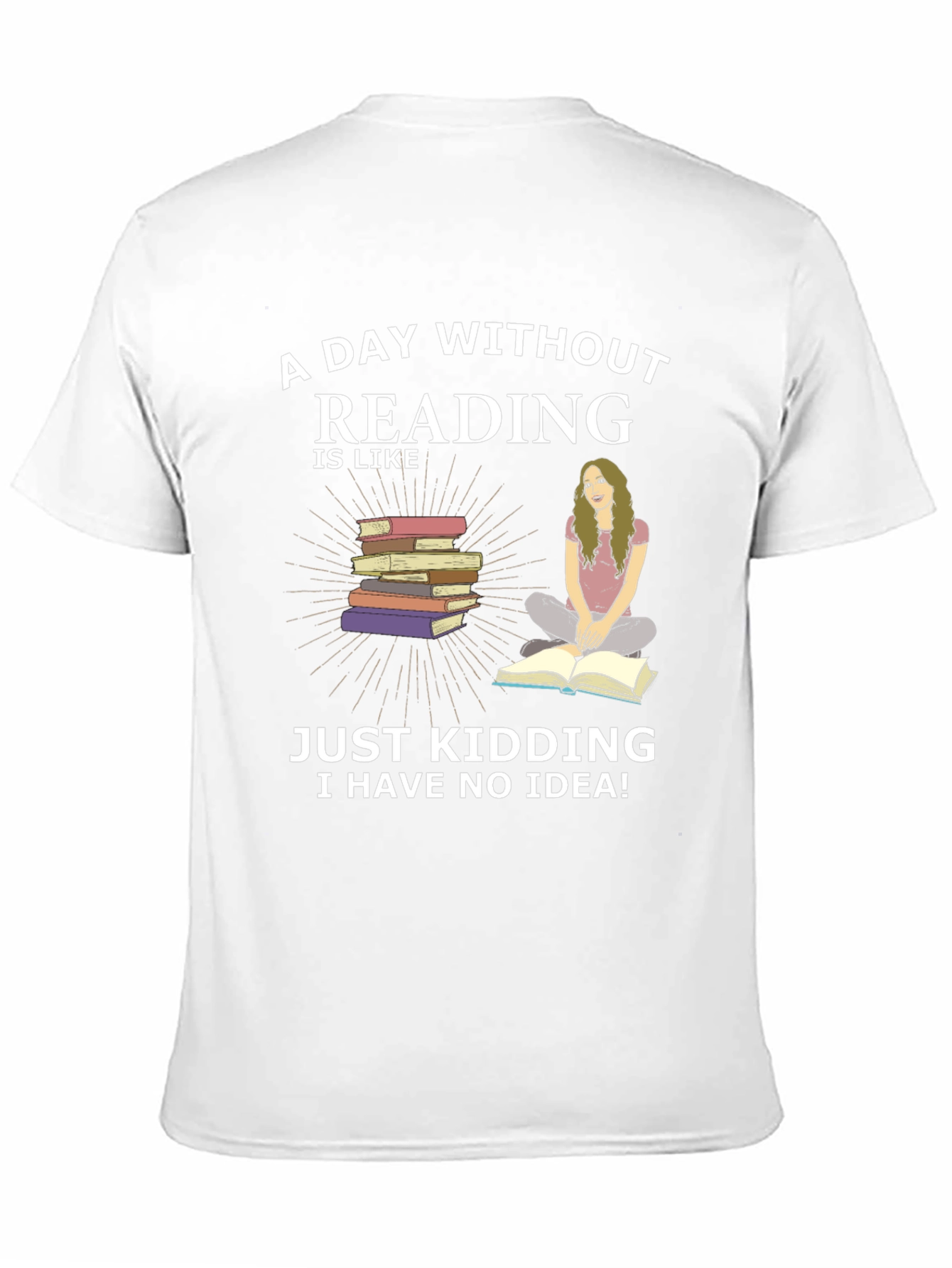 Black Reading Humor T-Shirt - A Day Without Reading view 11