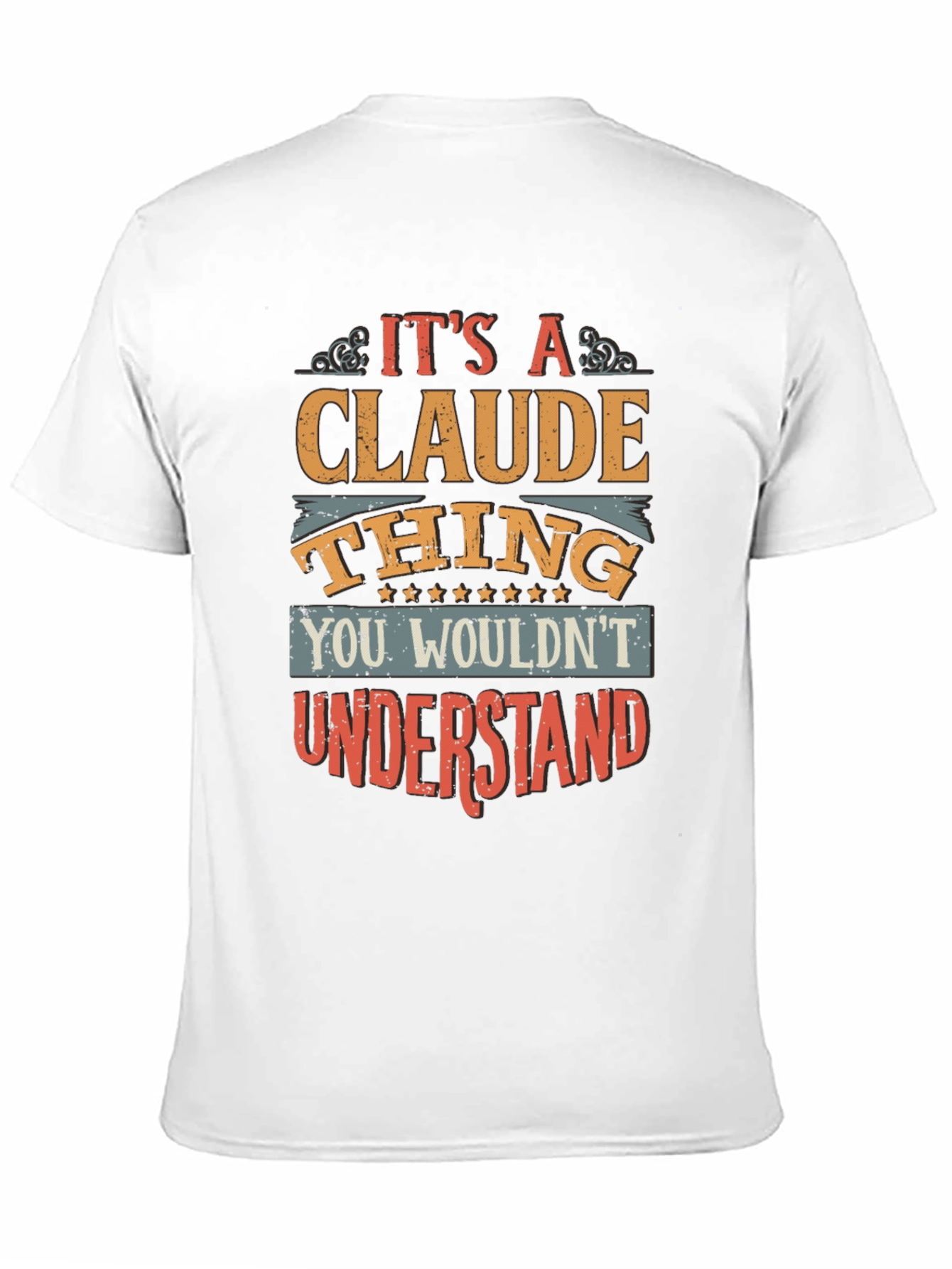 Black It's A Claude Thing - Funny Personalized T-Shirt view 11