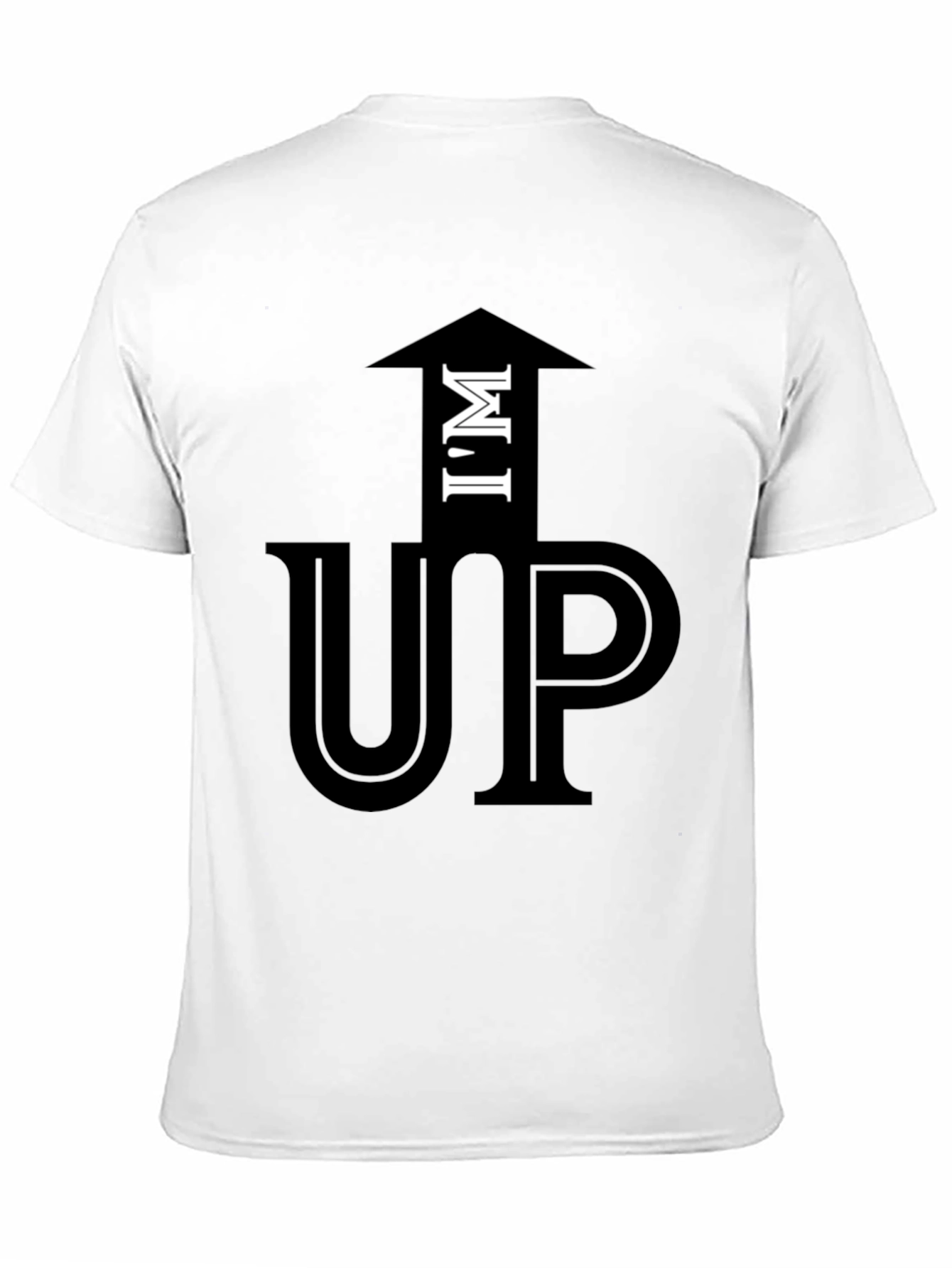 Black I'm Up Funny Graphic T-Shirt Casual Cotton Tee view 11