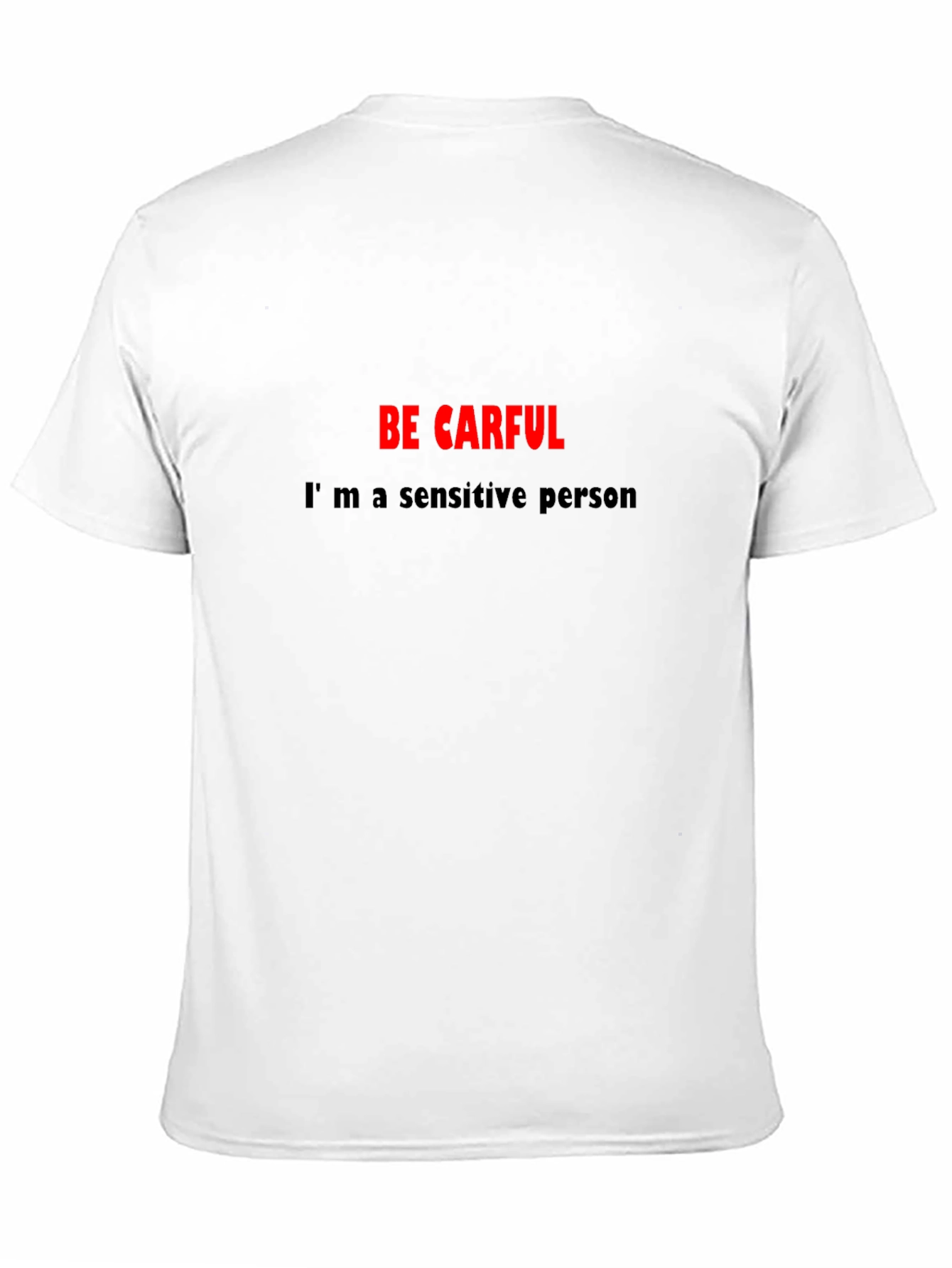 Black Sensitive Person Black T-Shirt - Be Carful Graphic Tee view 11
