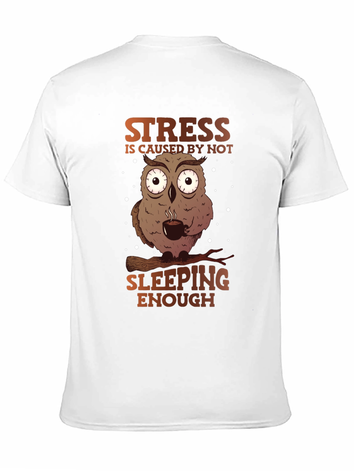 Black Funny Owl Stress T-Shirt - Sleep Deprived Humor view 11