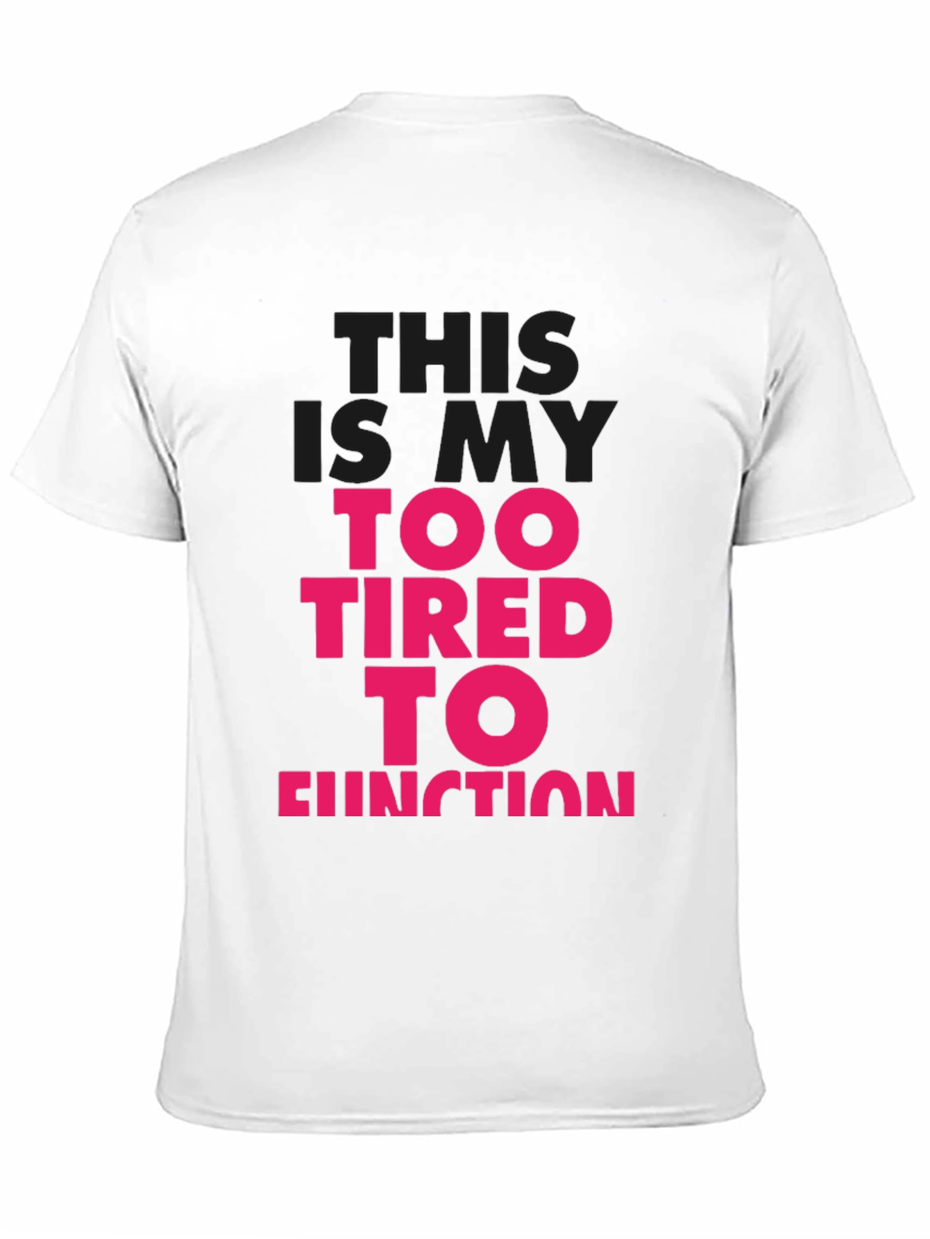 Black Too Tired to Function Graphic Tee view 11
