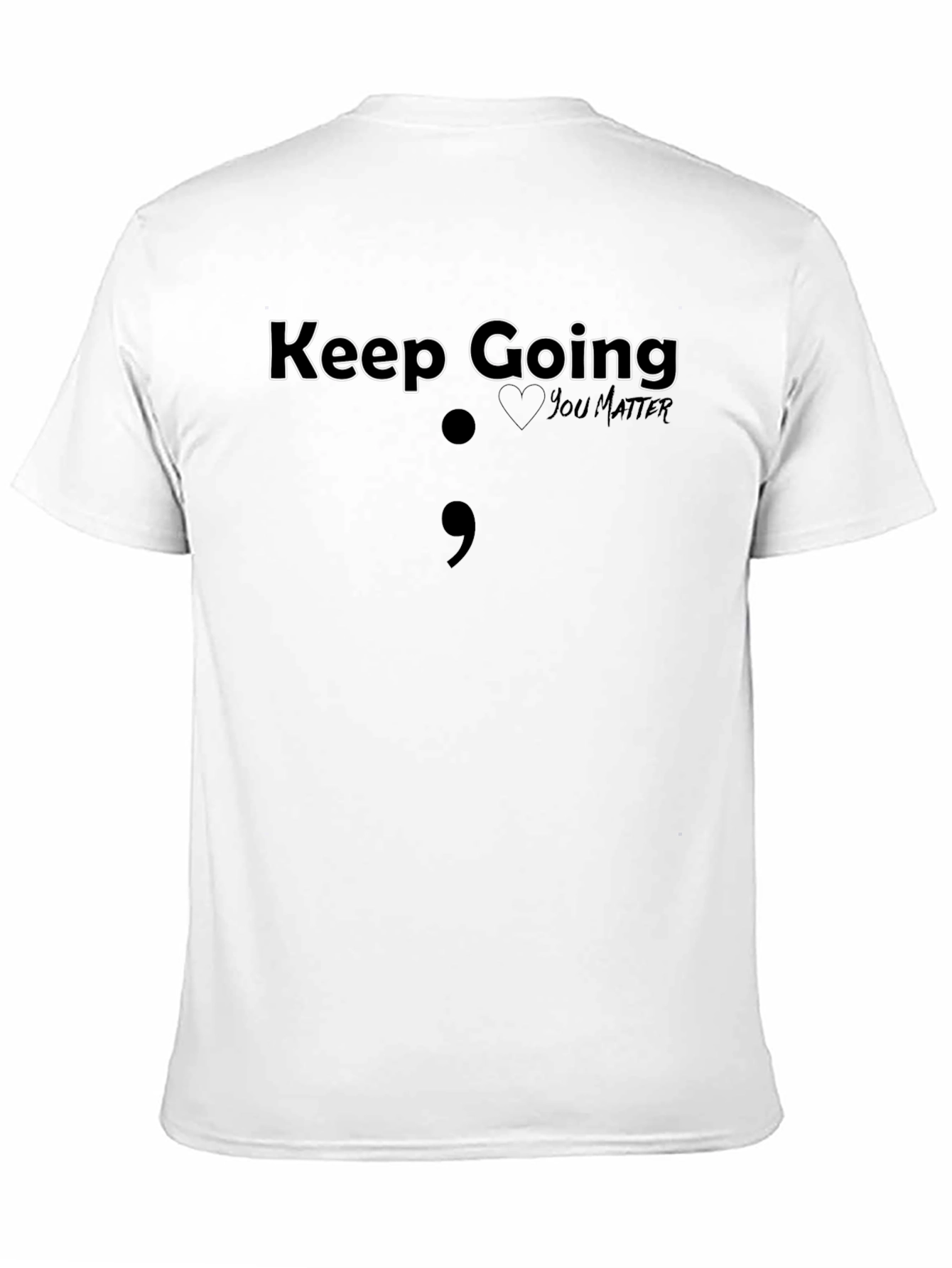 Black Keep Going Semicolon T-Shirt - Mental Health Awareness Tee view 11