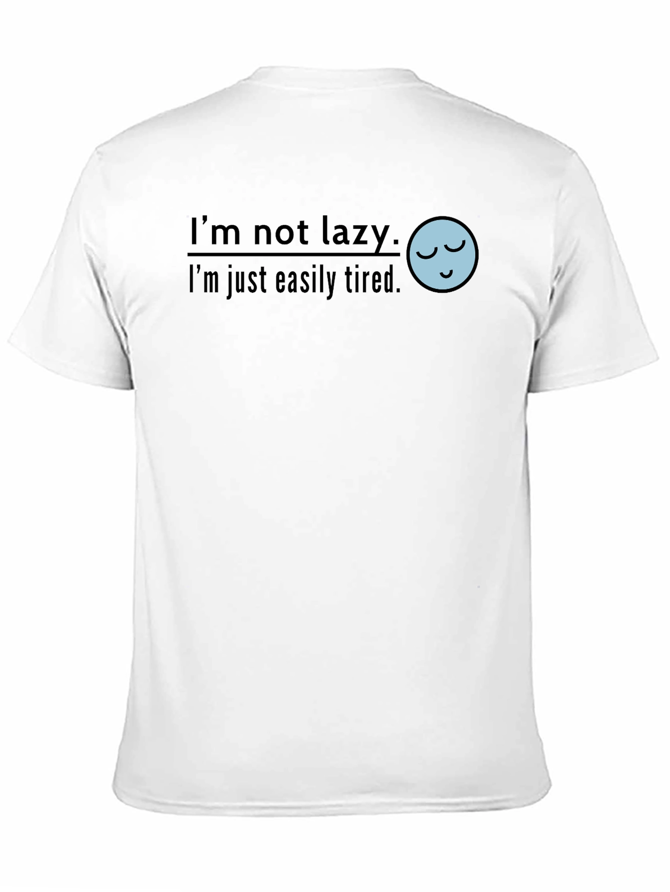 Black Funny "I'm Not Lazy" Graphic T-Shirt view 11
