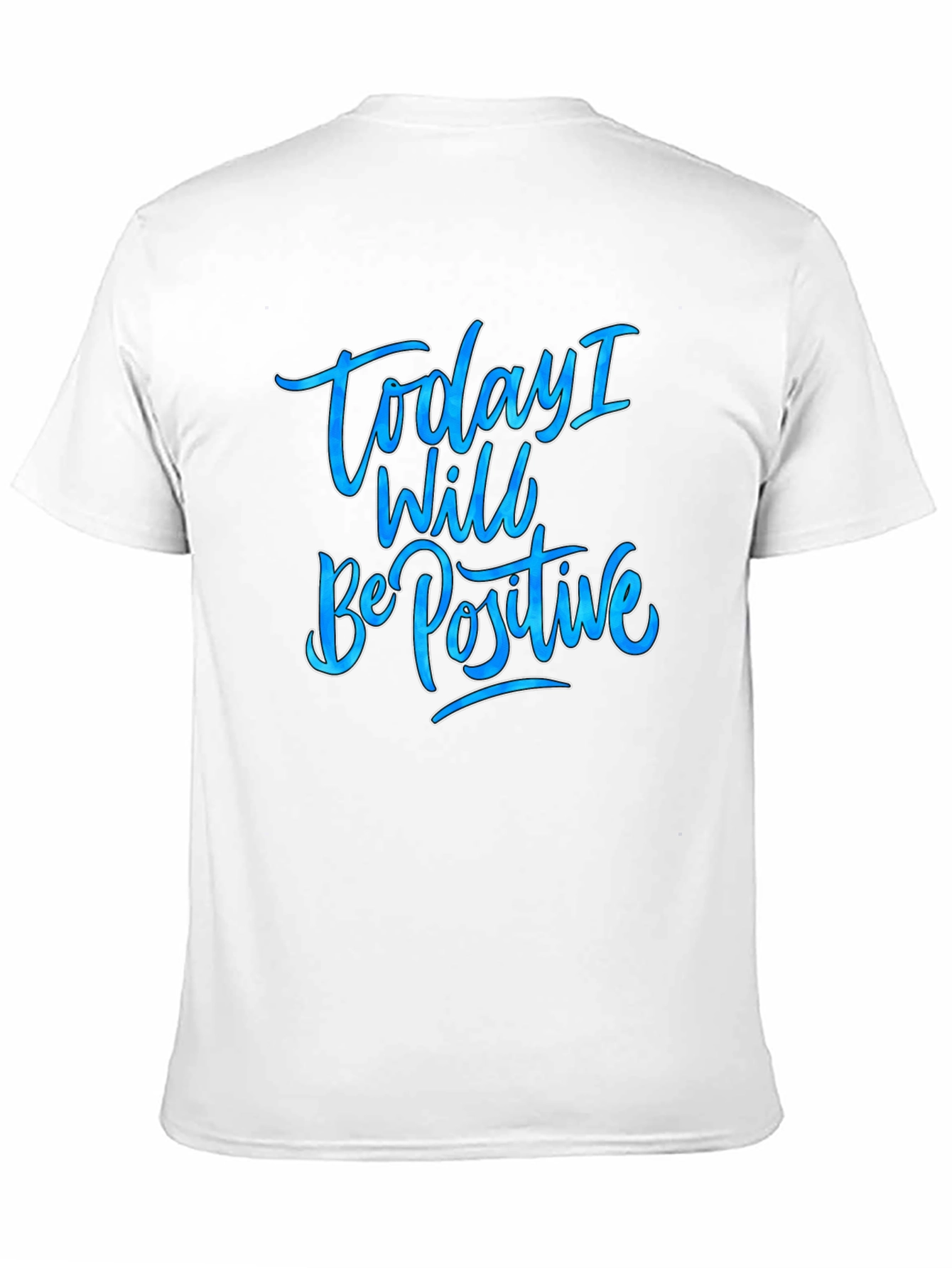 Black Today I Will Be Positive Graphic Tee view 11