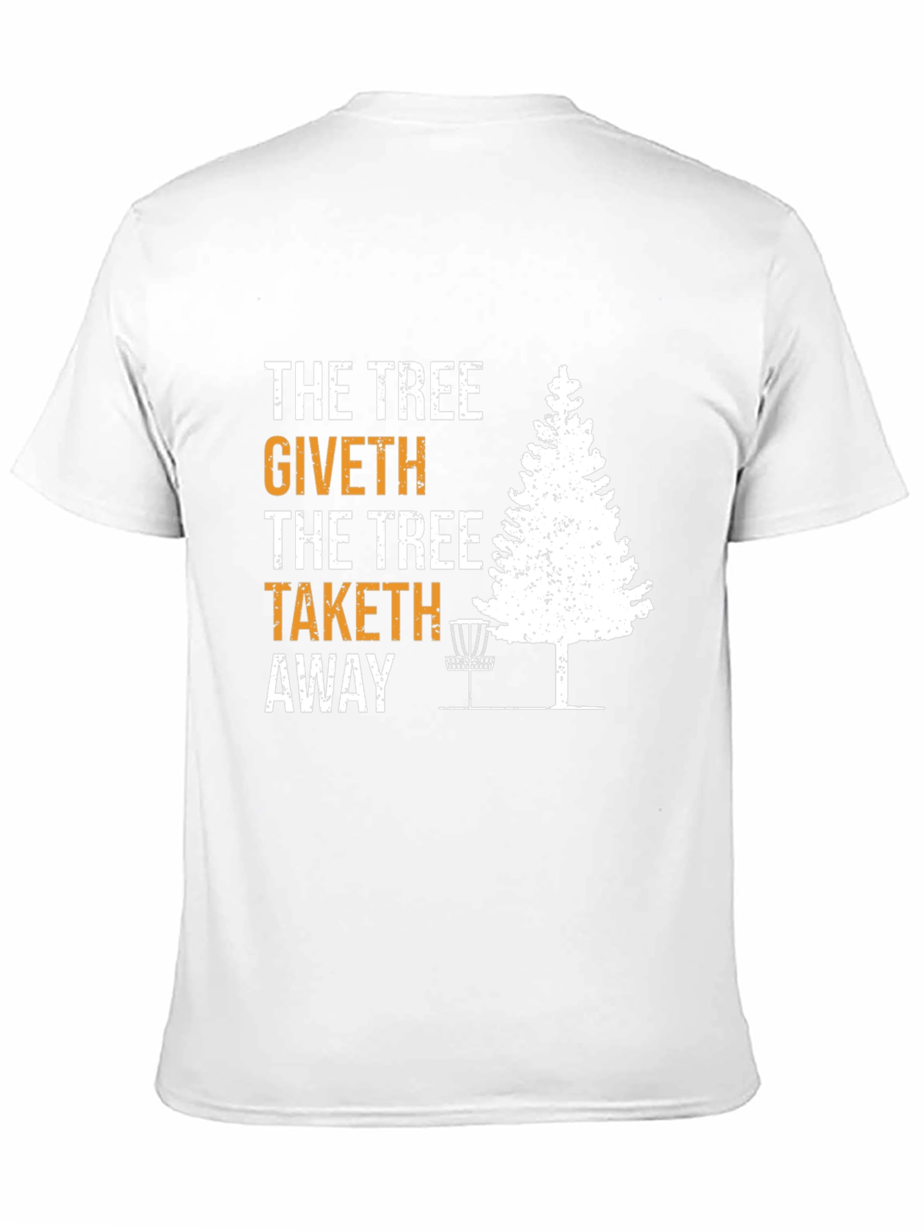 Black The Tree Giveth Taketh Away Disc Golf T-Shirt view 11