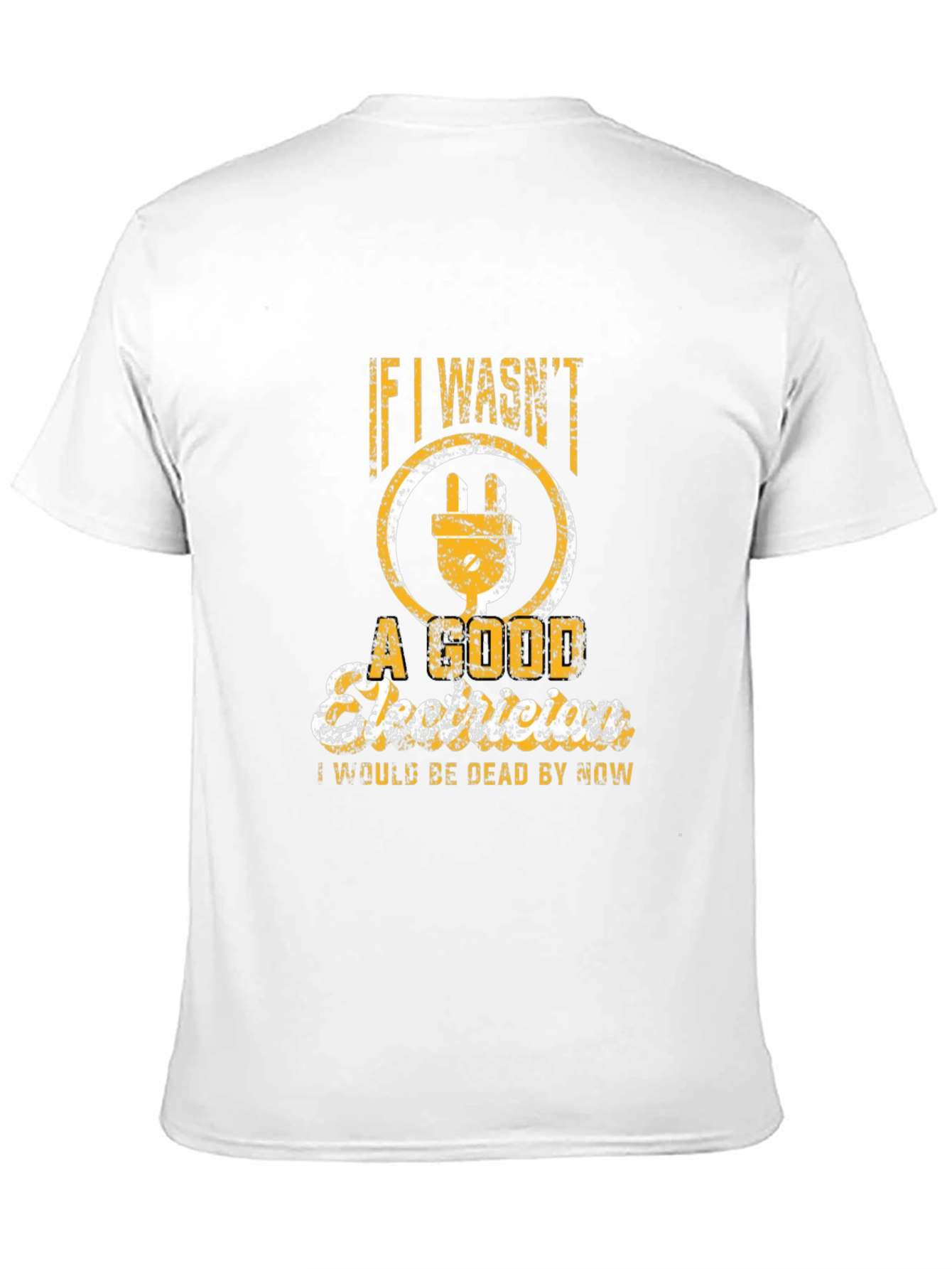 Black Electrician Humor T-Shirt - Good Electrician, Still Alive view 11