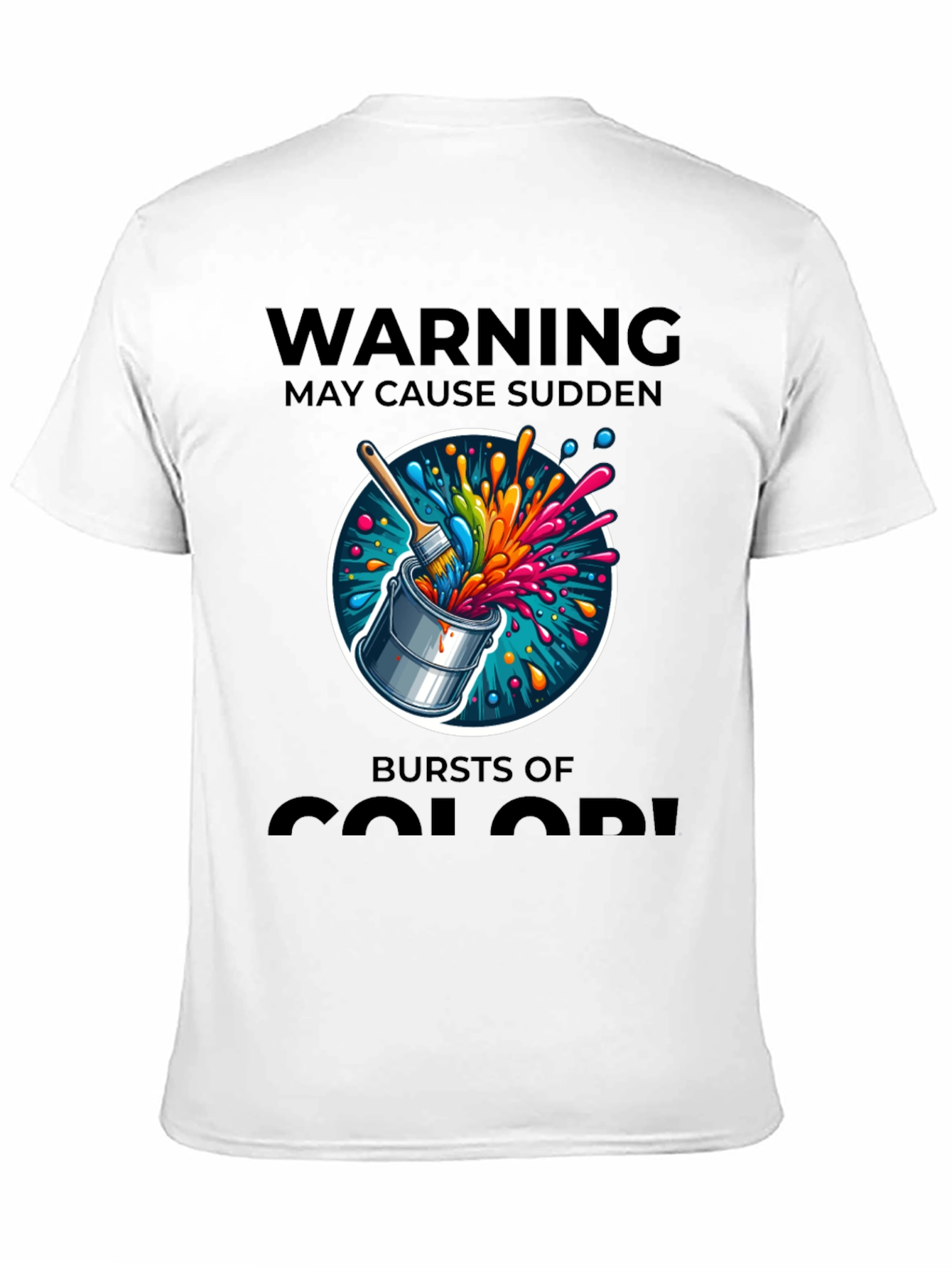 Black Warning May Cause Sudden Bursts of Color T-Shirt view 11