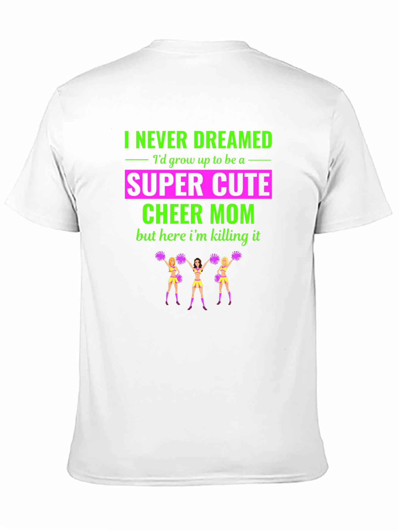 Super Cute Cheer Mom T-Shirt - 11