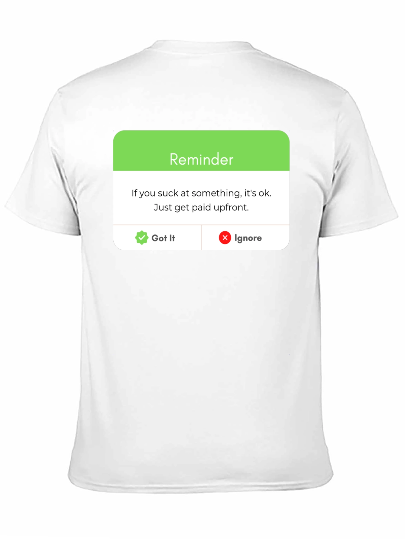 Black Reminder: Get Paid Upfront Black T-Shirt view 11