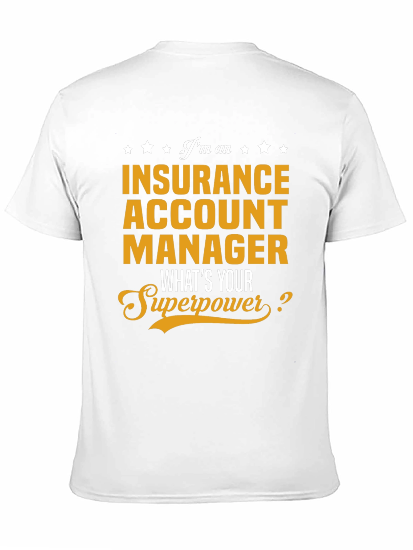 Black Insurance Account Manager Superpower T-Shirt view 11