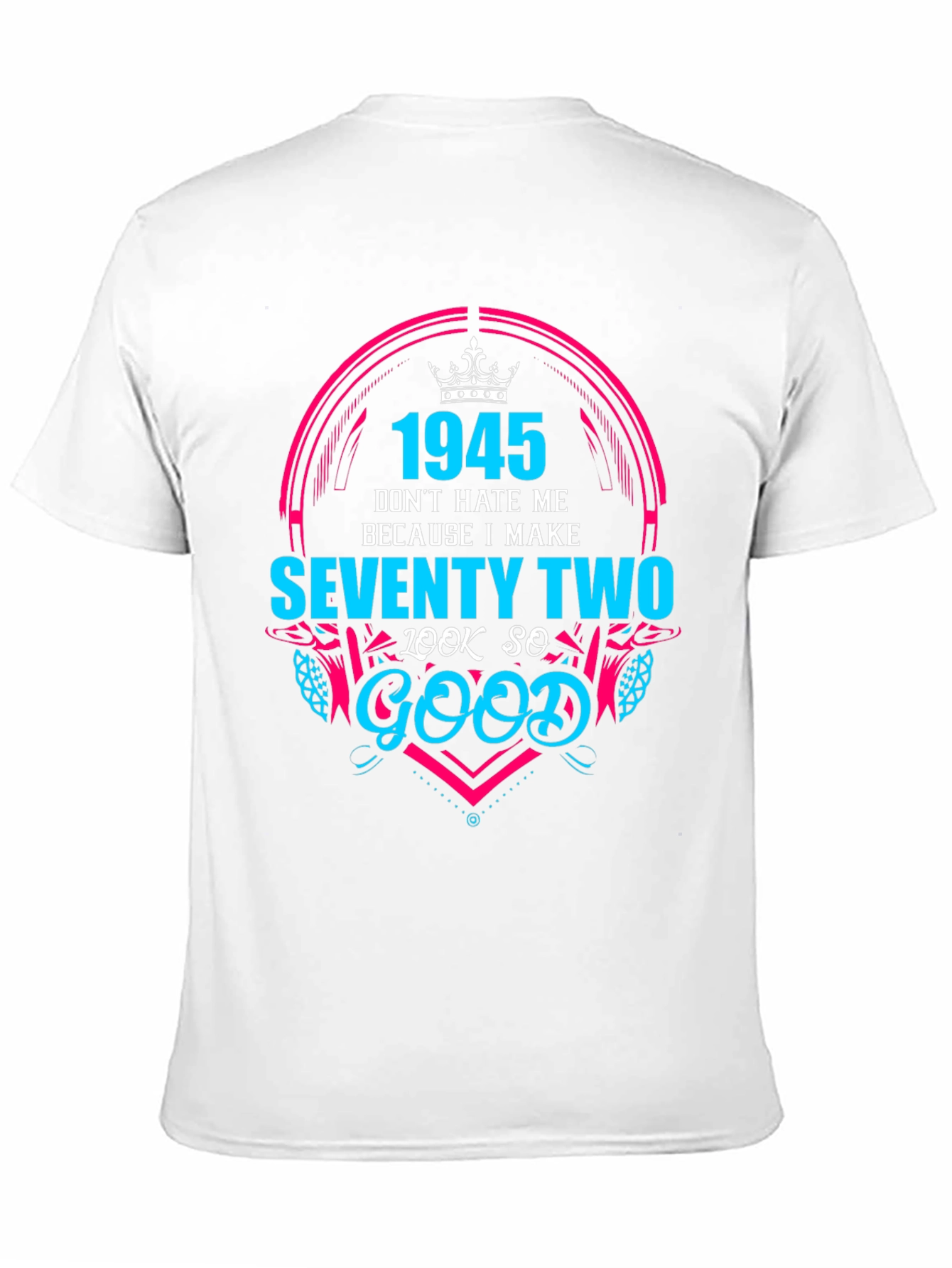 Black 1945 Seventy Two Birthday Graphic T-Shirt view 11