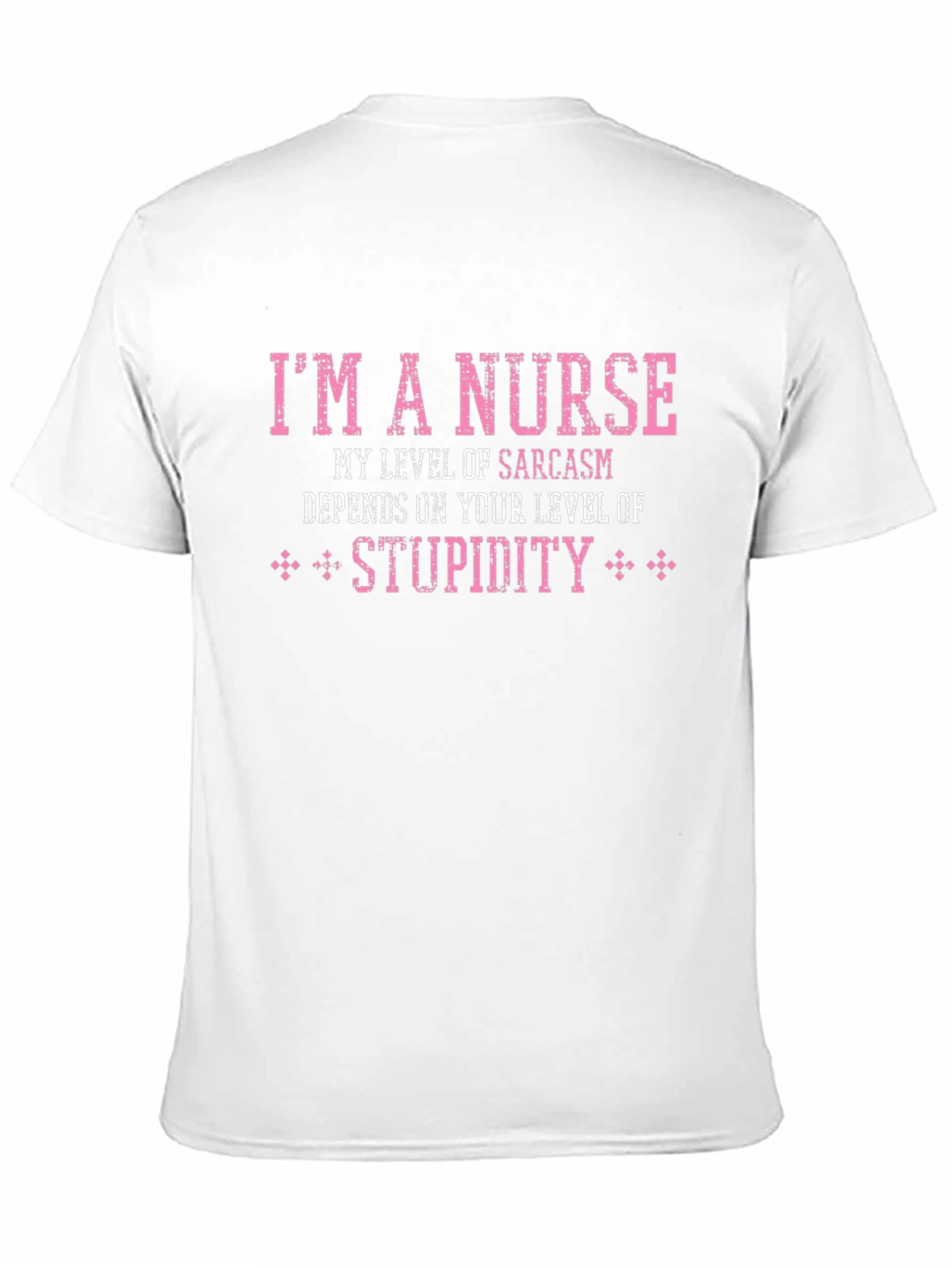 Black I'm a Nurse Sarcasm T-Shirt view 11
