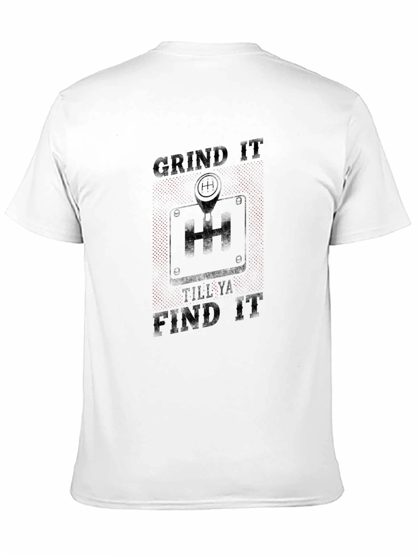 Black Grind It Till Ya Find It T-Shirt view 11