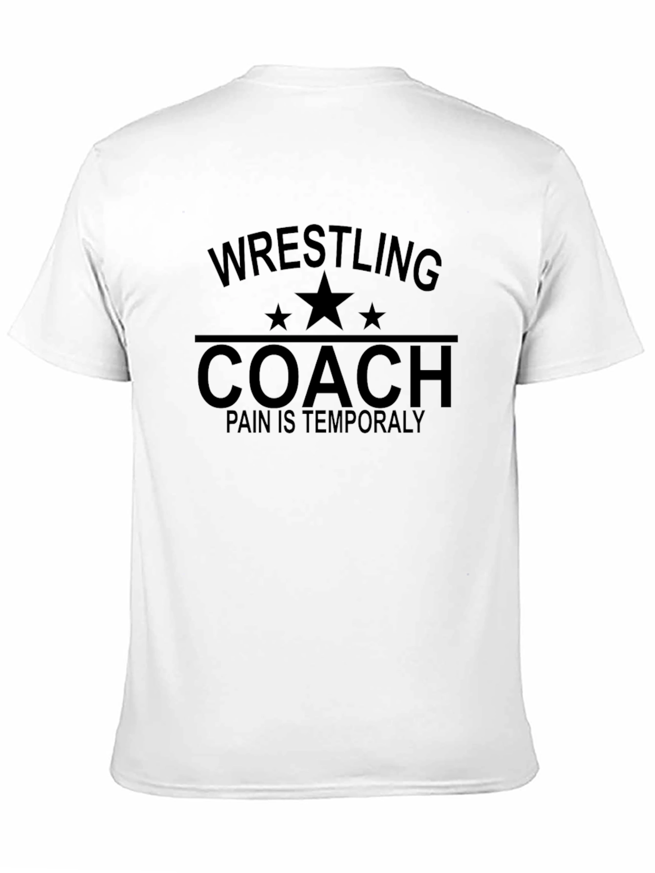 Black Wrestling Coach T-Shirt Pain is Temporaly view 11
