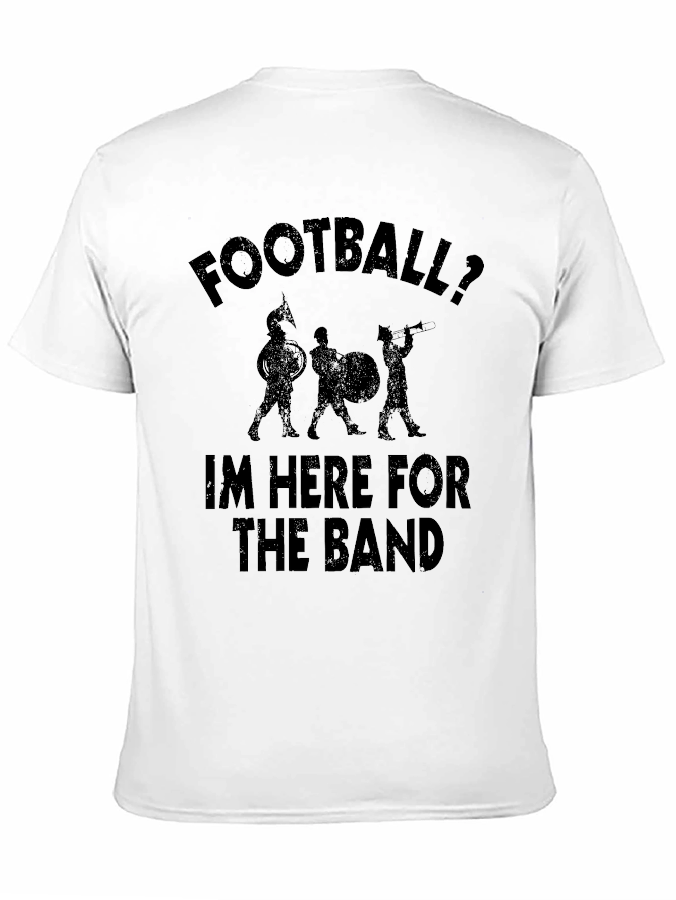 Black Football? I'm Here For The Band T-Shirt view 11